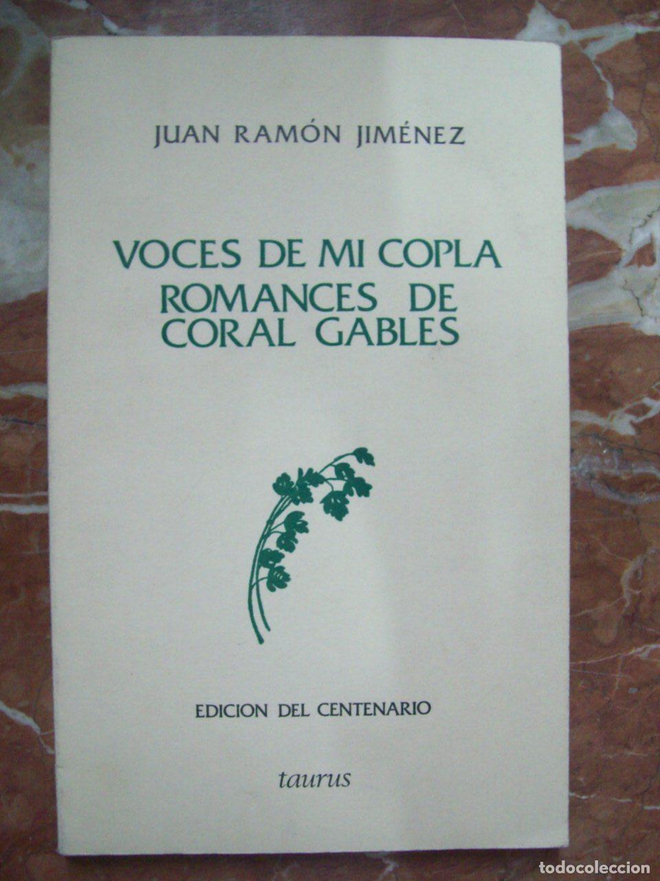 Libros: Jim&eacute;nez, Juan Ram&oacute;n - VOCES DE MI COPLA. ROMANCES DE CORAL GABLES