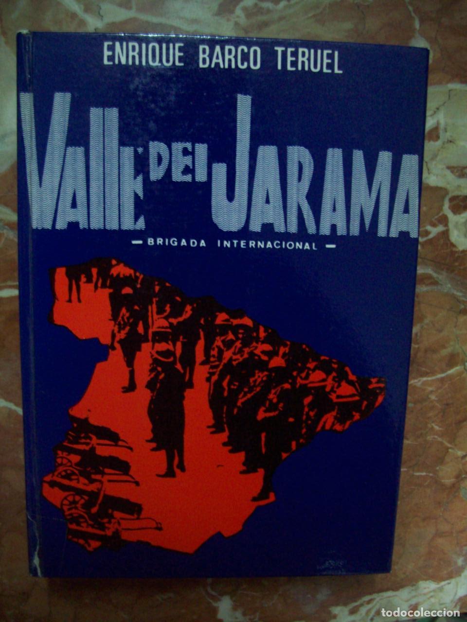 Libros: Barco Teruel, Enrique - VALLE DEL JARAMA (BRIGADA INTERNACIONAL) - Foto 1