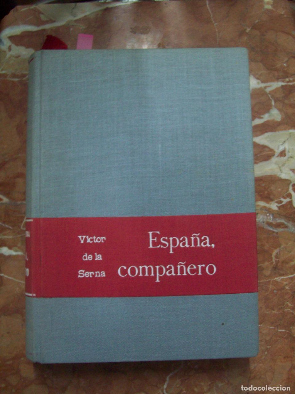 B&uuml;cher: Serna, V&iacute;ctor de la - ESPA&Ntilde;A, COMPA&Ntilde;ERO