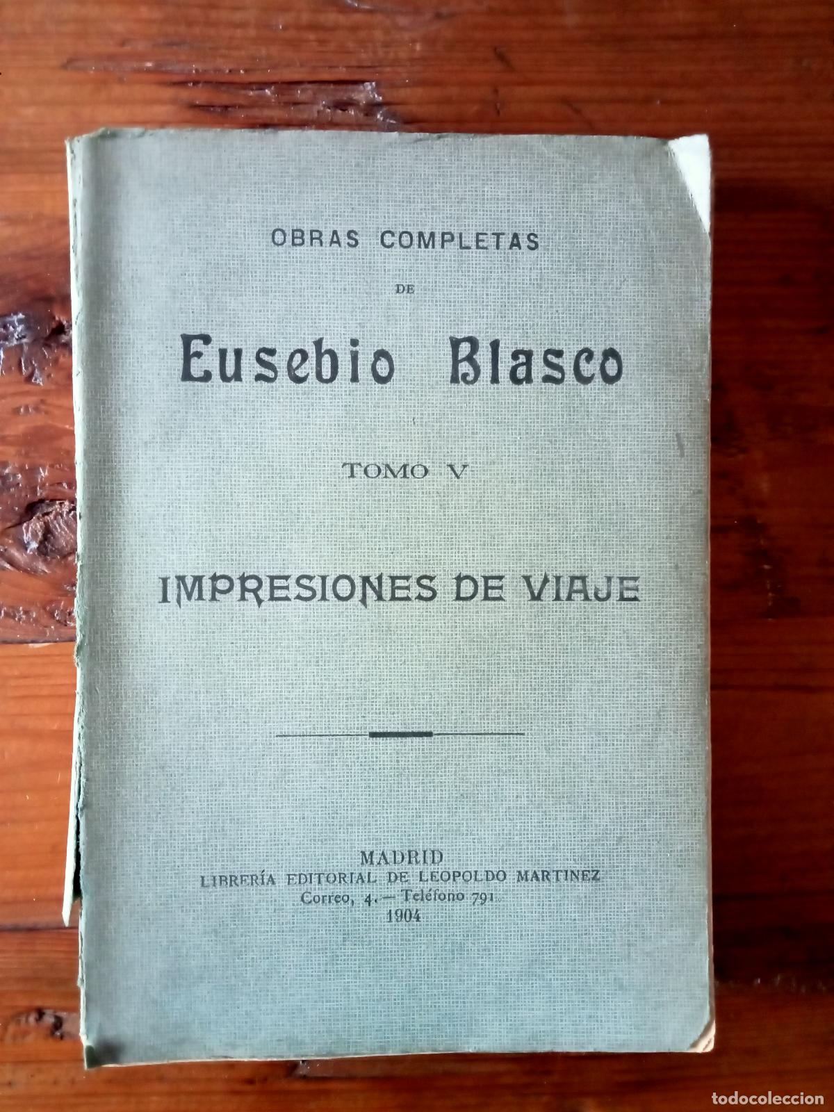 Libros: Blasco, Eusebio - OBRAS COMPLETAS. TOMO V. IMPRESIONES DE VIAJE - Foto 2