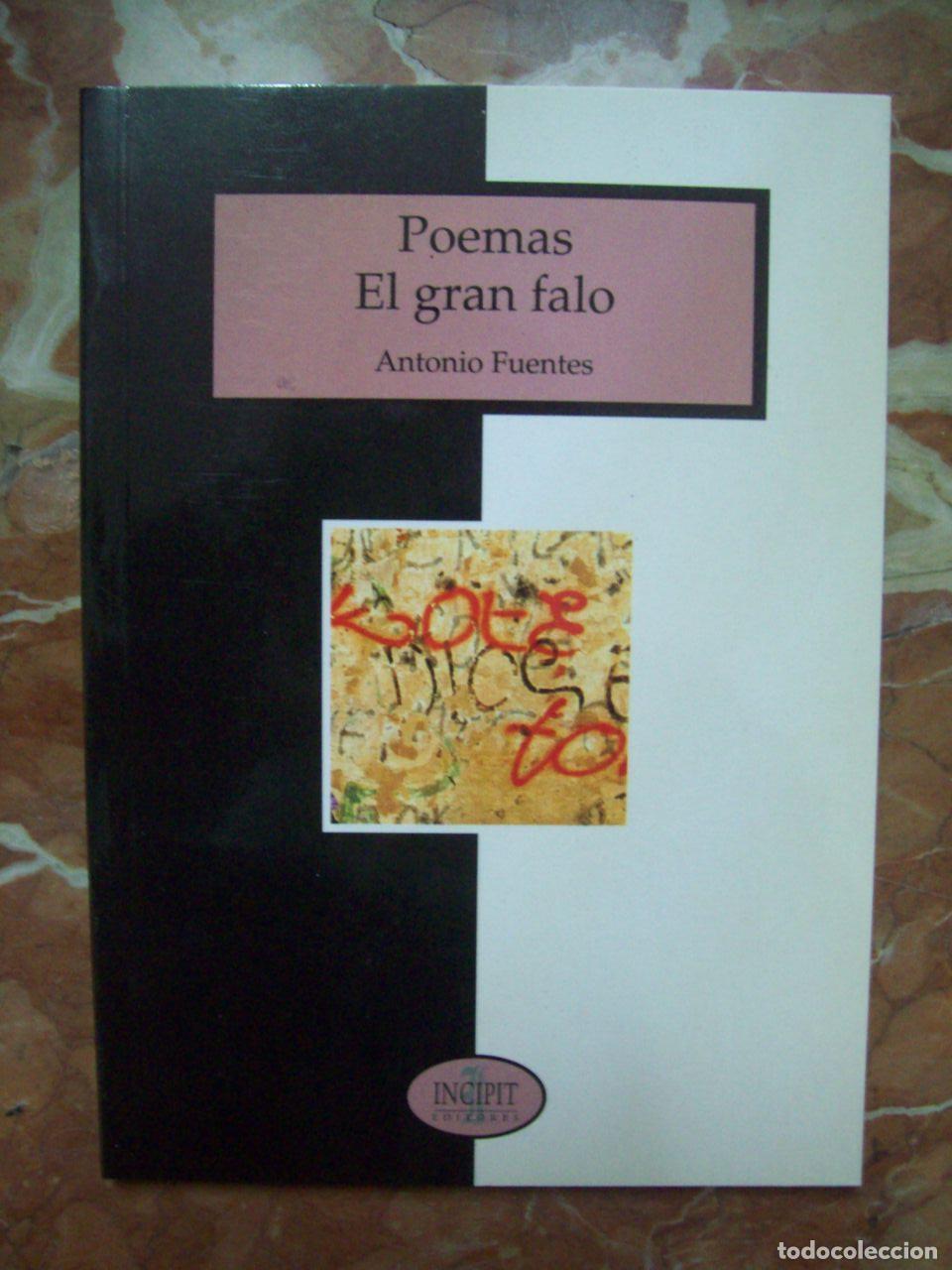 B&uuml;cher: Fuentes, Antonio - POEMAS. EL GRAN FALO