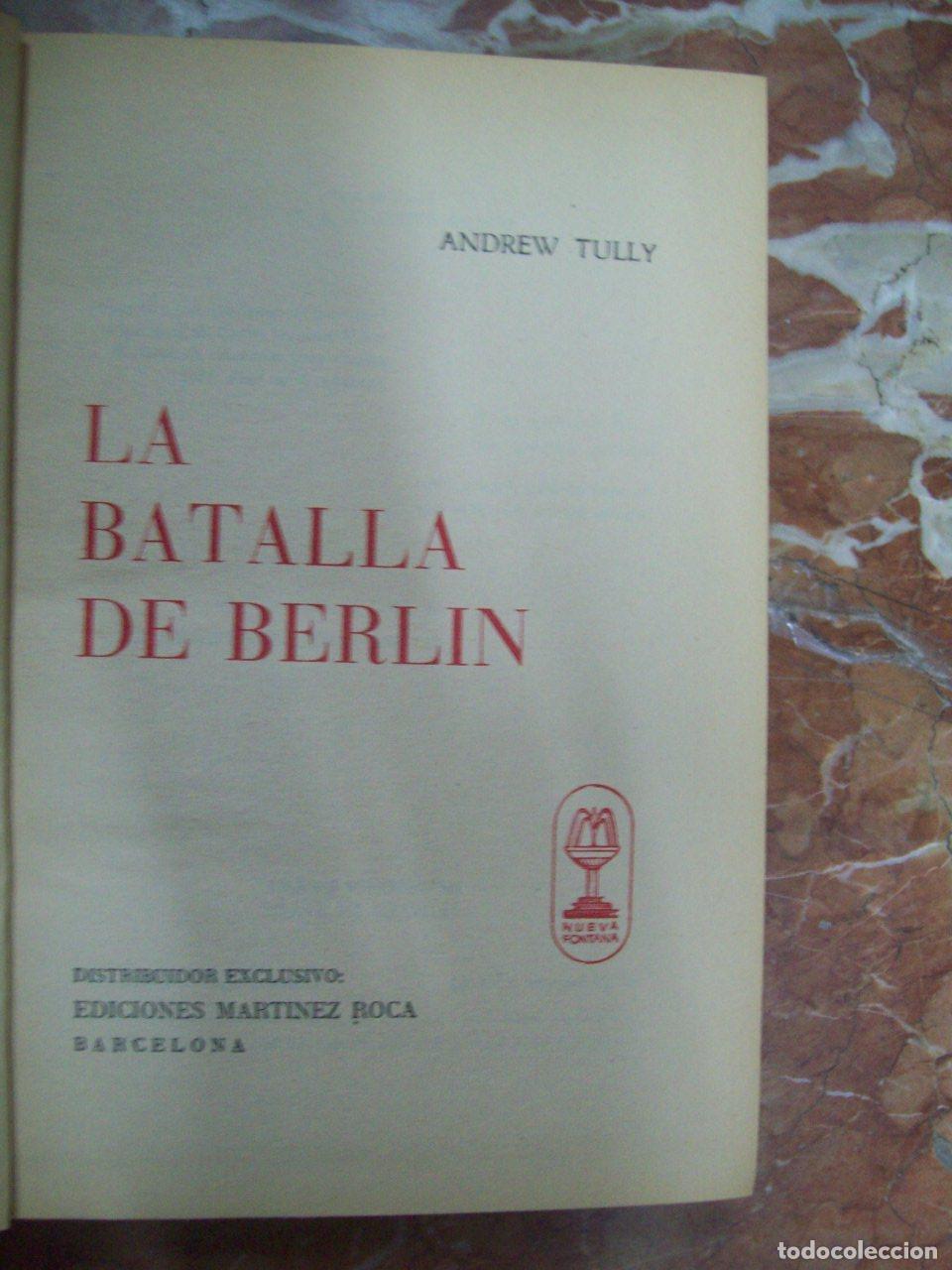 Libri di seconda mano: Tully, Andrew - LA BATALLA DE BERL&Iacute;N