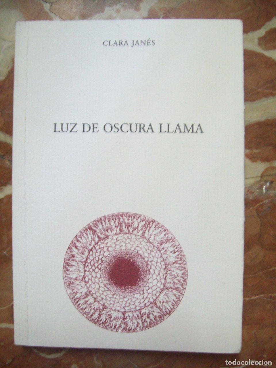 Libros: Jan&eacute;s, Clara - LUZ DE OSCURA LLAMA - Foto 1