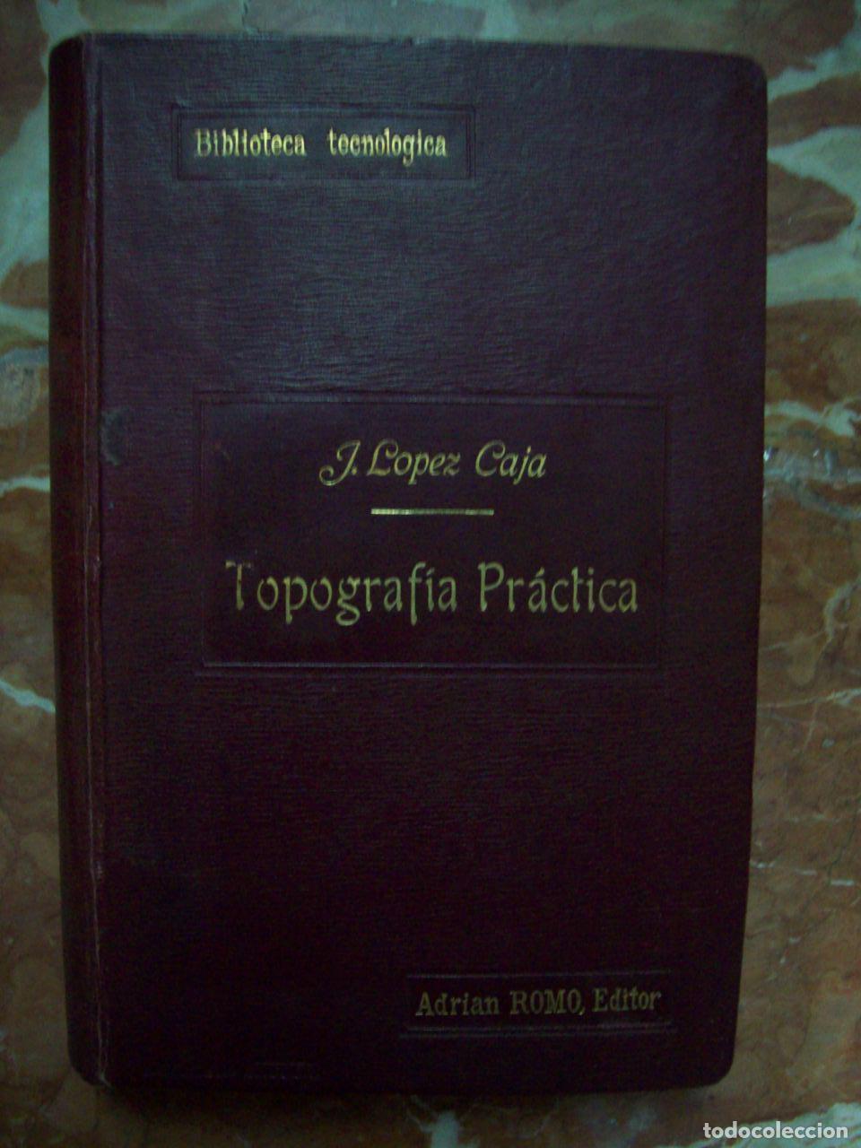 Libri di seconda mano: L&oacute;pez y Caja, Jer&oacute;nimo - TOPOGRAF&Iacute;A PR&Aacute;CTICA