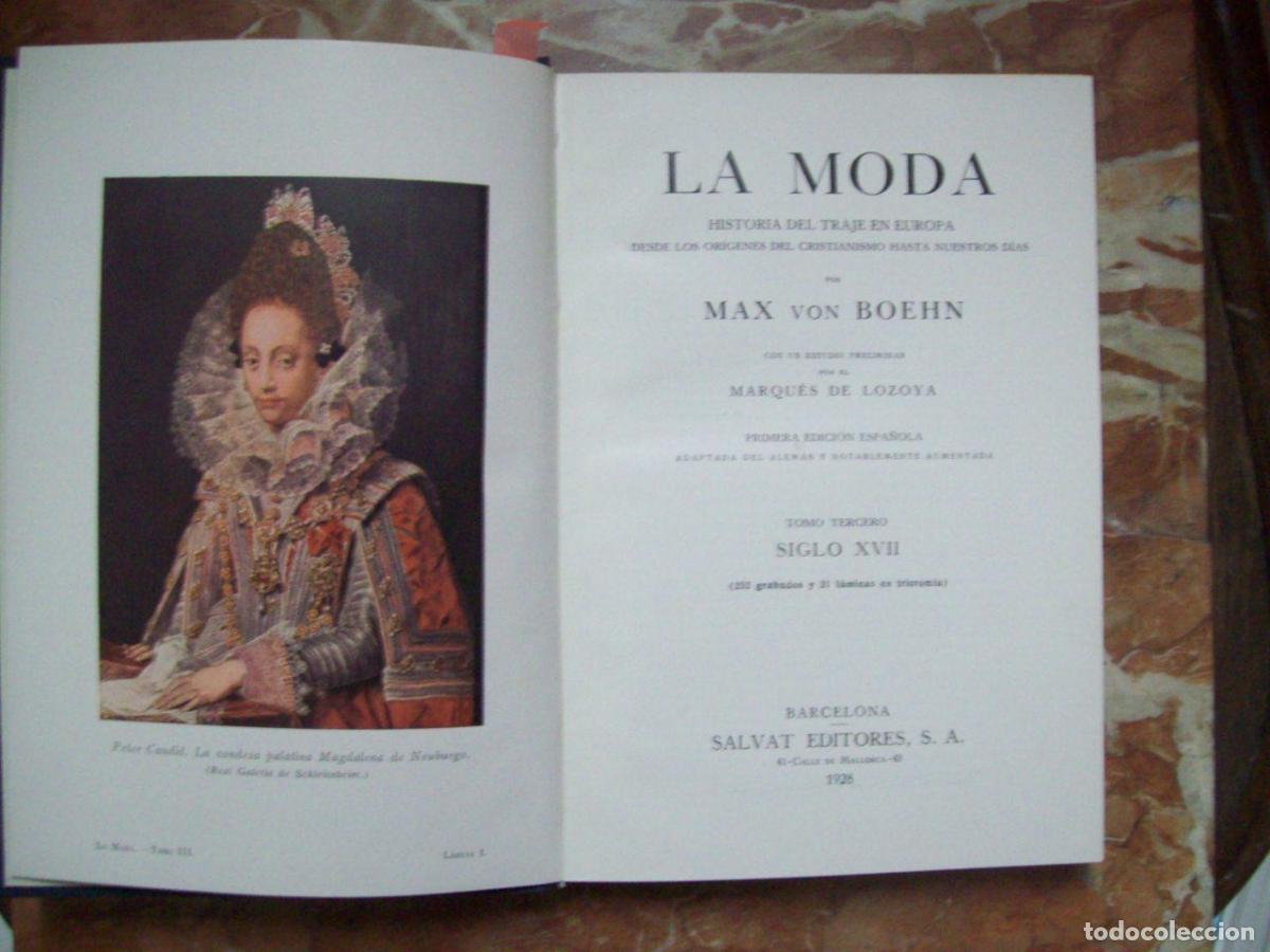 Libros: Von Boehn, Max - LA MODA. HISTORIA DEL TRAJE EN EUROPA DESDE LOS OR&Iacute;GENES DEL CRISTIANISMO HASTA NUE