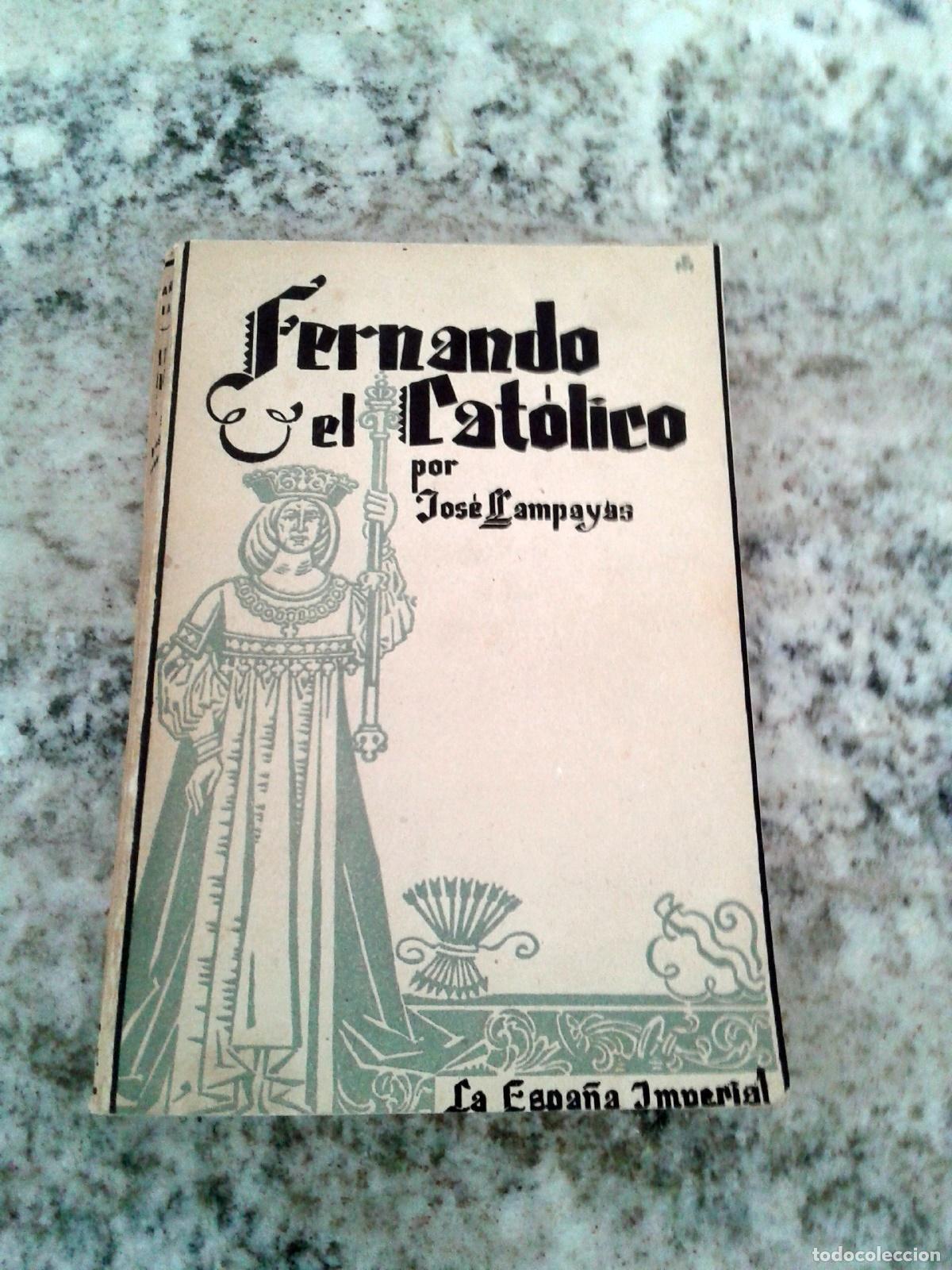 Libros: Llampayas, Jos&eacute; - FERNANDO EL CAT&Oacute;LICO - Foto 1