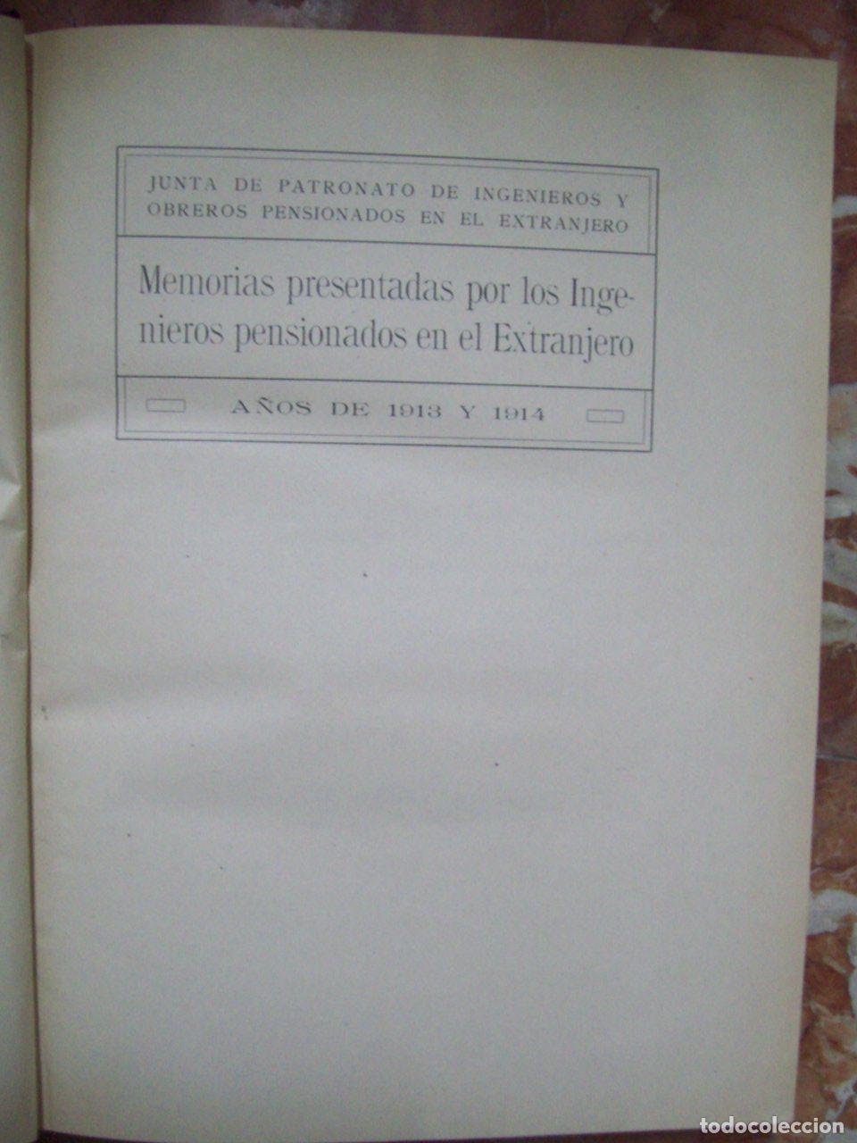Libros: VV.AA. - MEMORIAS PRESENTADAS POR LOS INGENIEROS PENSIONADOS EN EL EXTRANJERO. 1913 y 1914