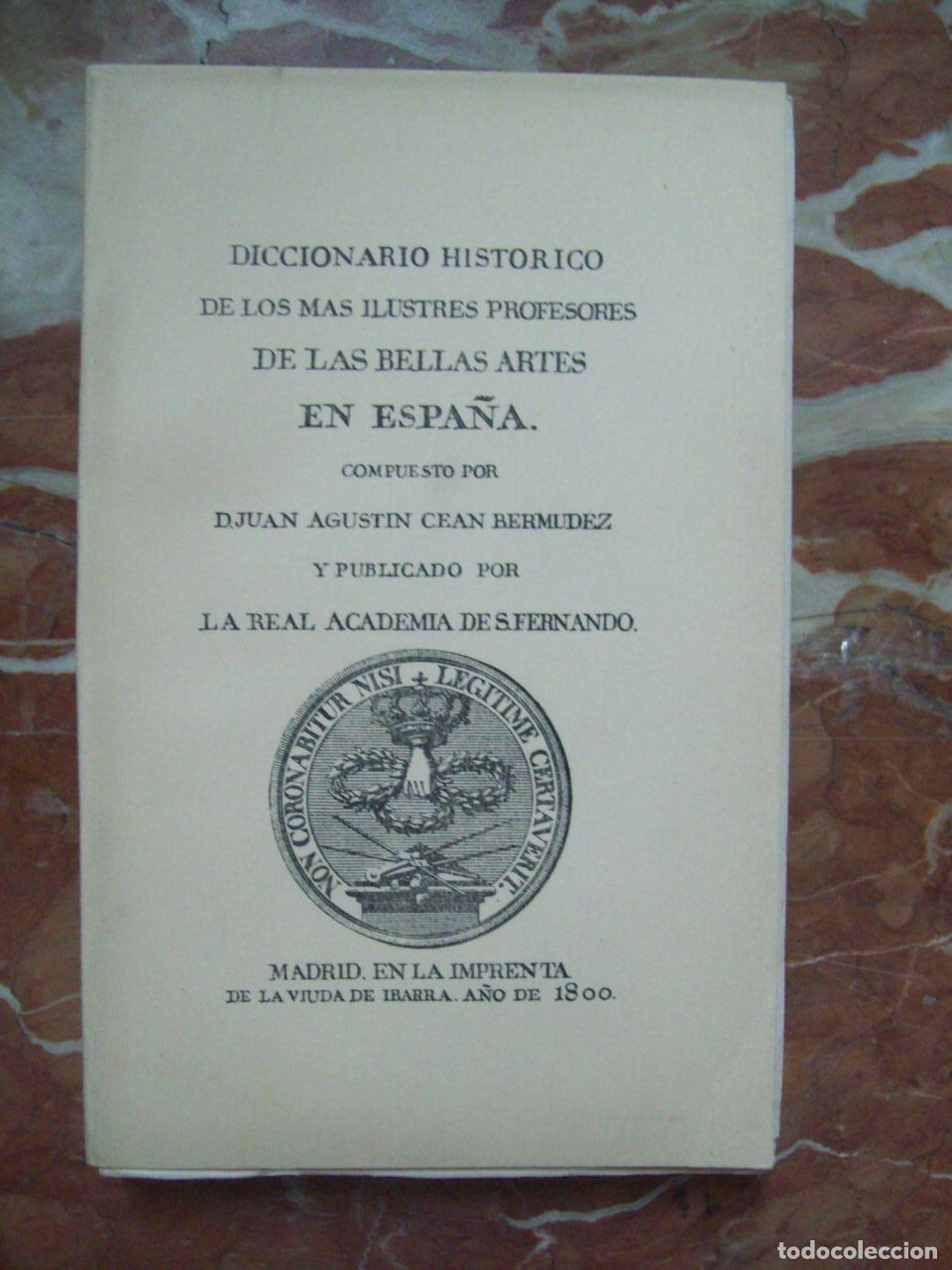 books: Ce&aacute;n Berm&uacute;dez, Juan Agust&iacute;n (compuesto por) - DICCIONARIO HIST&Oacute;RICO DE LOS M&Aacute;S ILUSTRES PROFESORES D