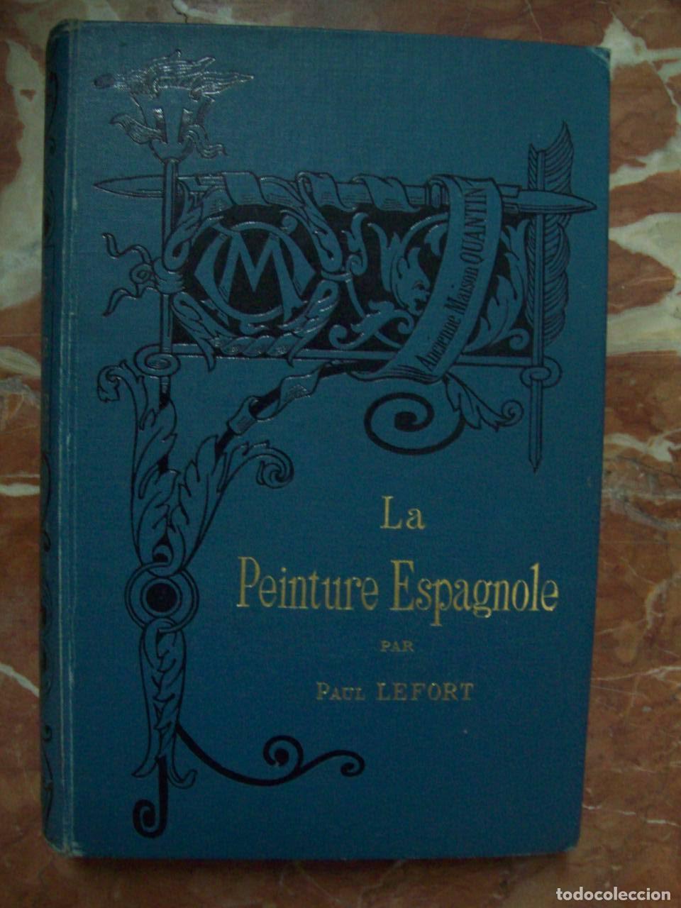 Libros: Lefort, Paul - LA PEINTURE ESPAGNOLE - Foto 1