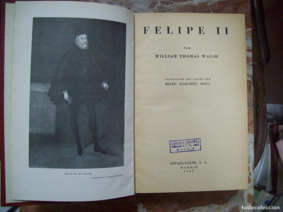 Libros: Walsh, William Thomas - FELIPE II - Foto 1