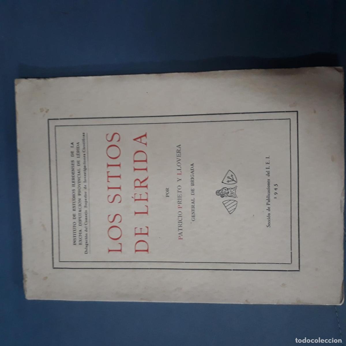 B&uuml;cher: Patricio Prieto y LLovera - LOS SITIOS DE LERIDA