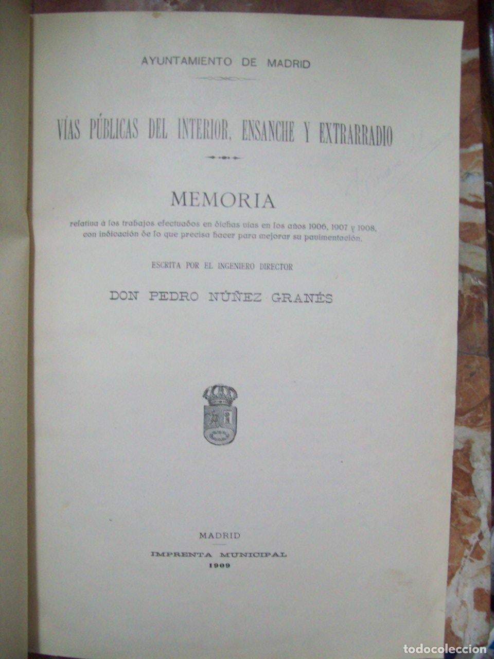 Livres: N&uacute;&ntilde;ez Gran&eacute;s, Pedro - AYUNTAMIENTO DE MADRID. V&Iacute;AS P&Uacute;BLICAS DEL INTERIOR, ENSANCHE Y EXTRARRADIO. ME