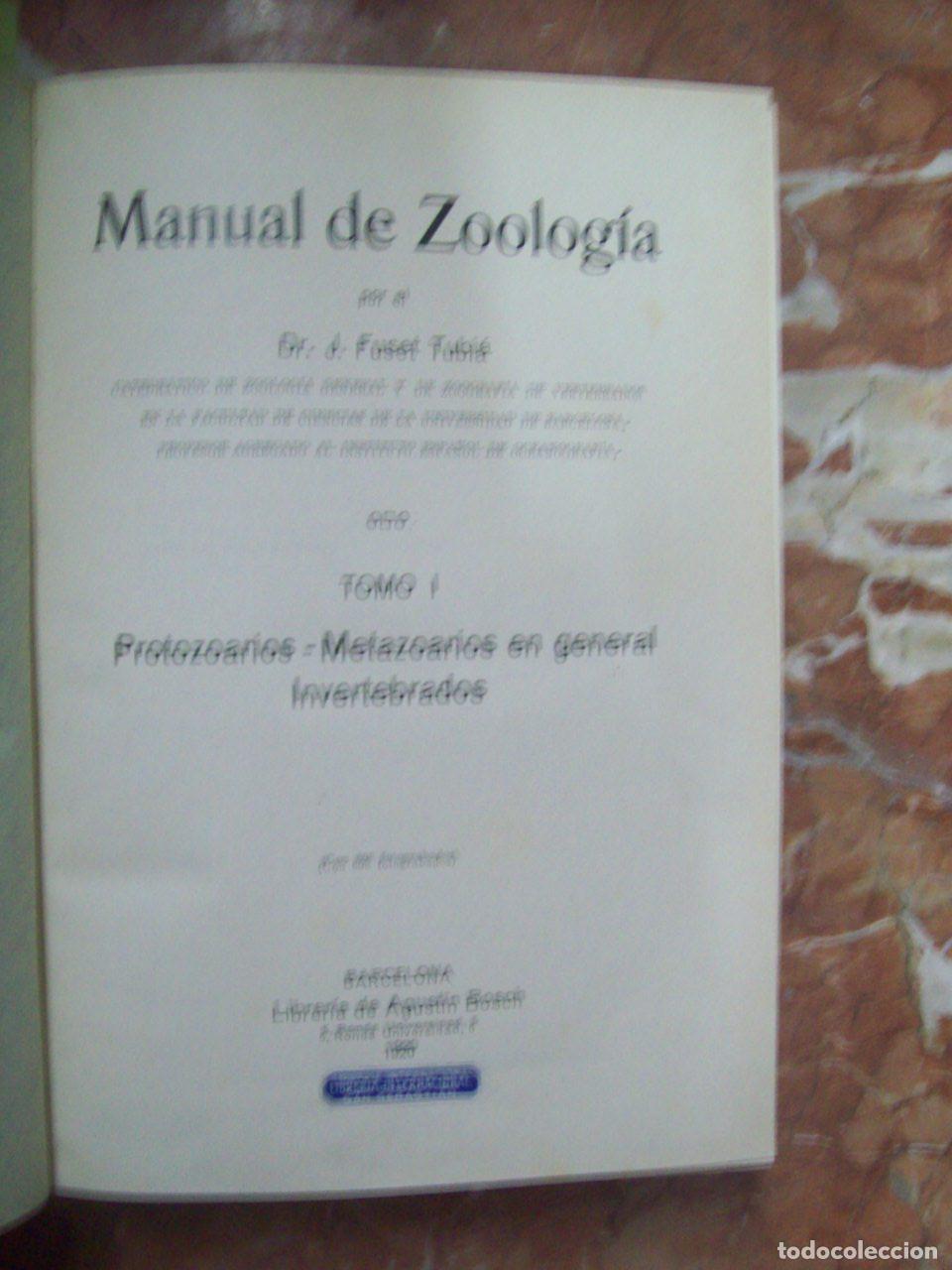 Livres: Fuset Tubi&aacute;, J. - MANUAL DE ZOOLOG&Iacute;A. TOMO I: PROTOZOARIOS. METAZOARIOS EN GENERAL. INVERTEBRADOS. T