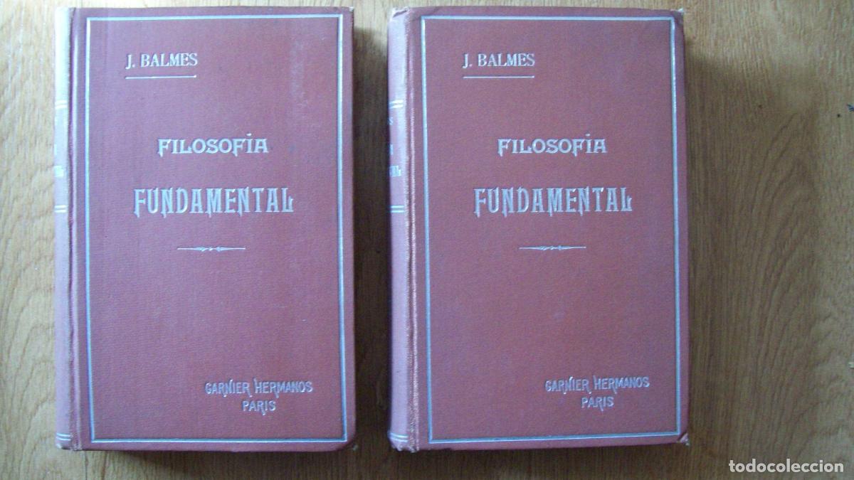 Libros: Balmes, Jaime - FILOSOF&Iacute;A FUNDAMENTAL - Foto 1