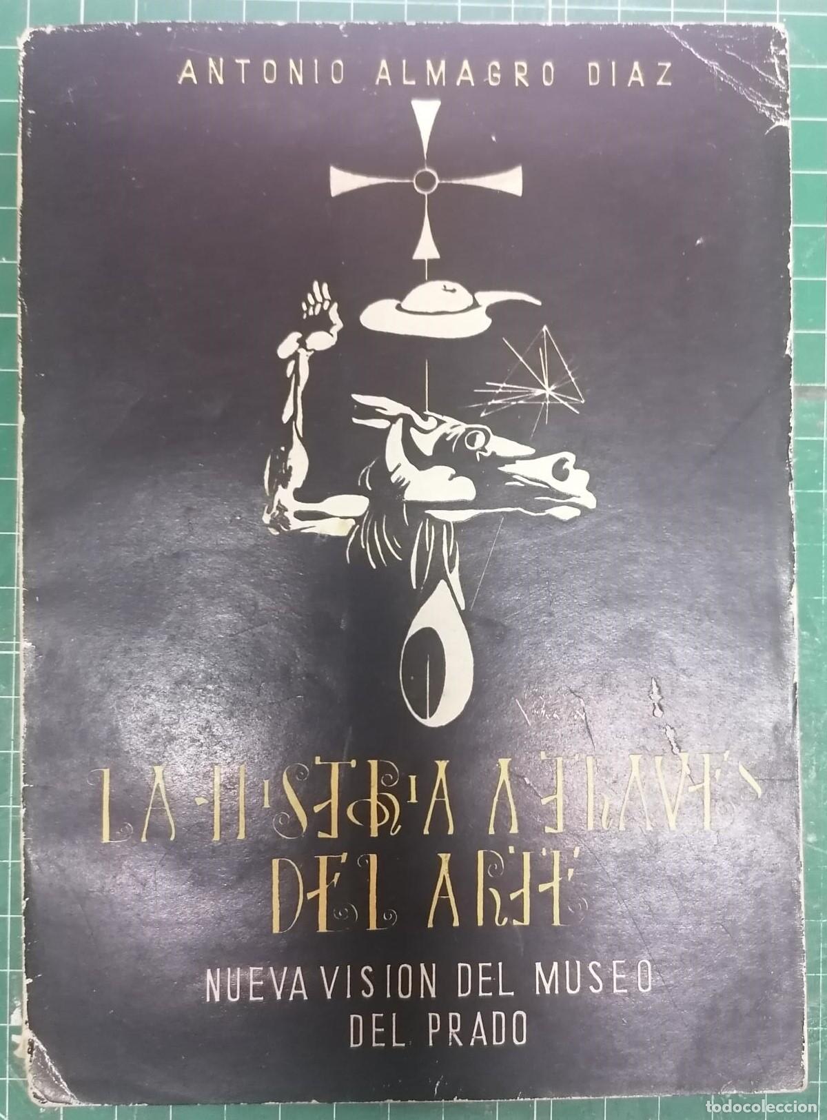 Libros: Almagro, Antonio - LA HISTORIA A TRAV&Eacute;S DEL ARTE - Foto 1