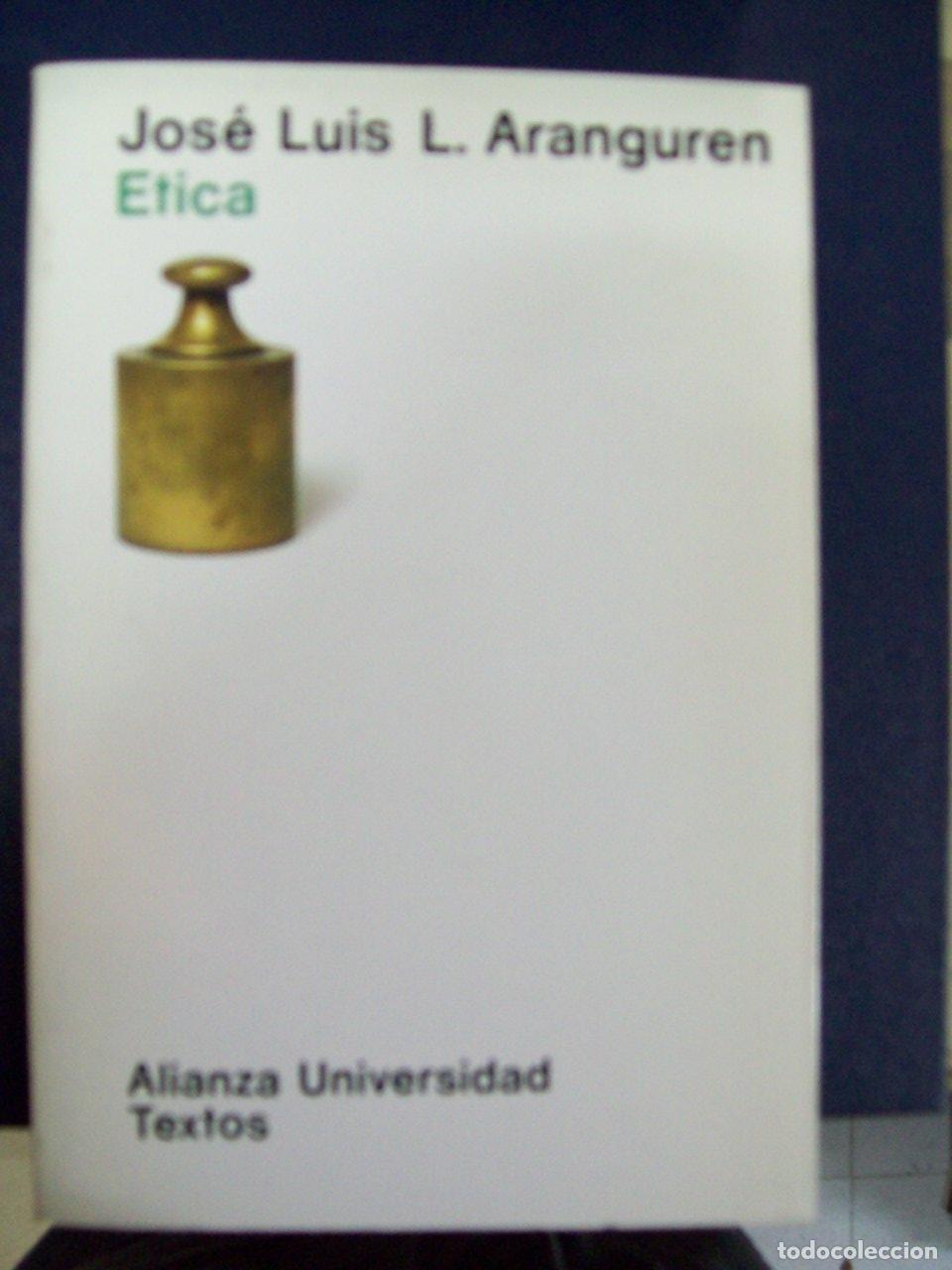 Libros: Aranguren, Jos&eacute; Luis L. - &Eacute;TICA - Foto 1