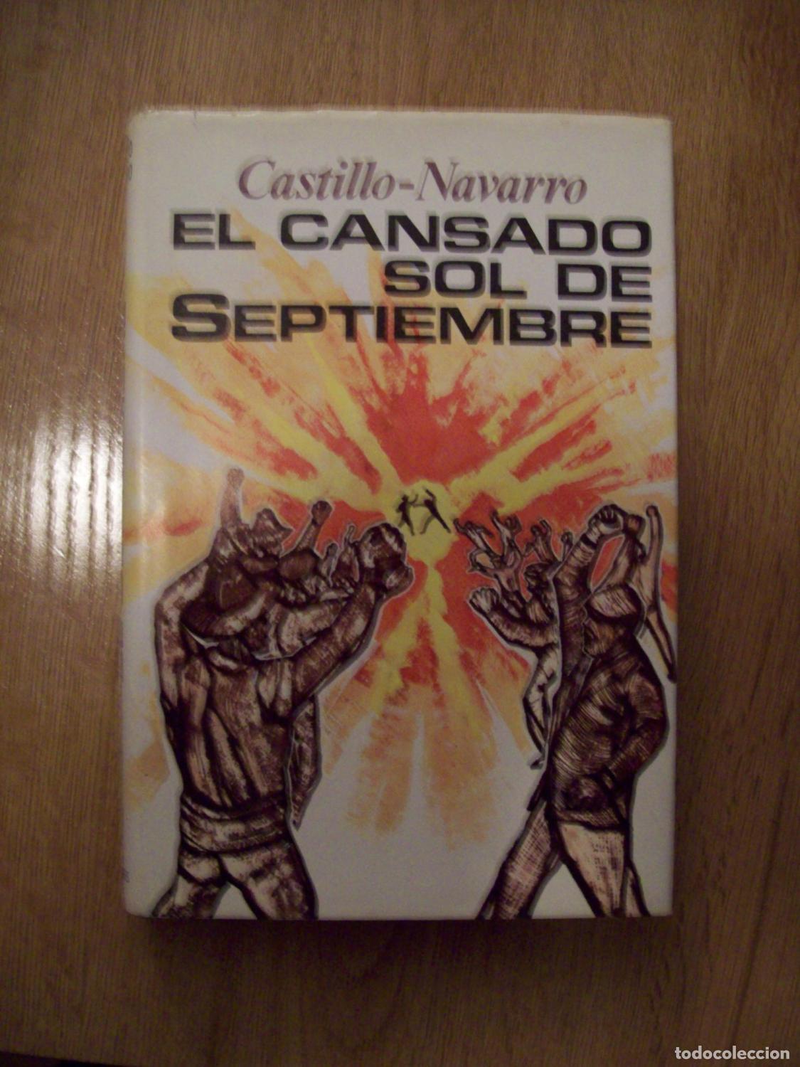 Libros: Castillo-Navarro - EL CANSADO SOL DE SEPTIEMBRE - Foto 1