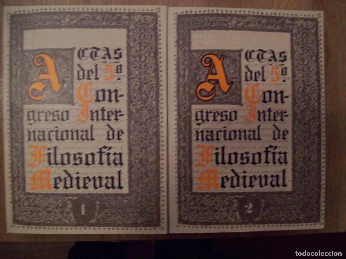 Libri di seconda mano: VV.AA. - ACTAS DEL V CONGRESO INTERNACIONAL DE FILOSOF&Iacute;A MEDIEVAL. 2 Vols.