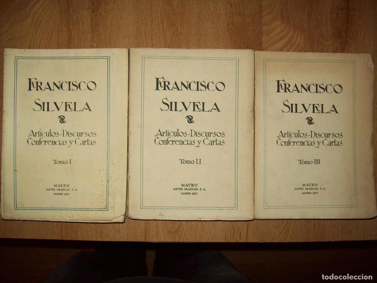 Libri di seconda mano: Silvela, Francisco - ART&Iacute;CULOS, DISCURSOS, CONFERENCIAS Y CARTAS