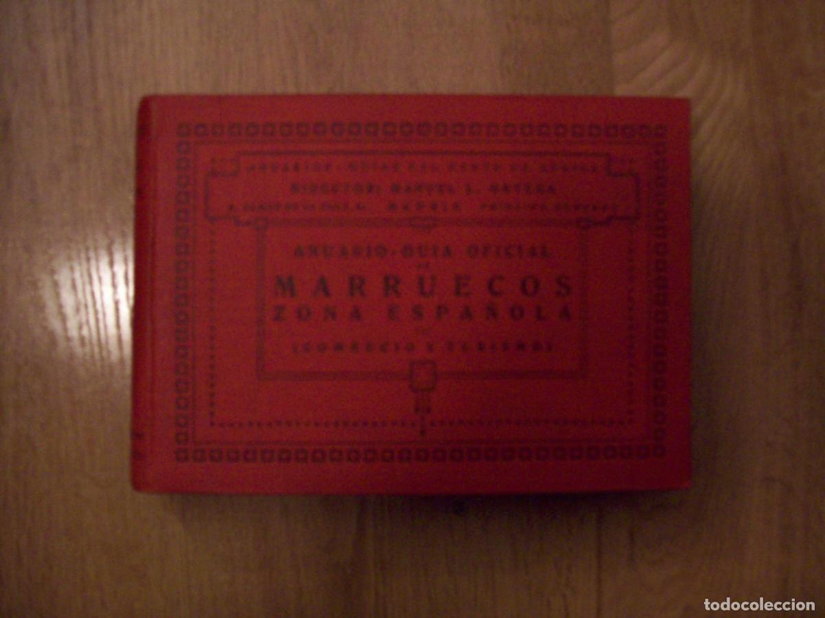 Libri di seconda mano: Ortega, Manuel L. (Director) - ANUARIO - GU&Iacute;A OFICIAL DE MARRUECOS - ZONA ESPA&Ntilde;OLA (COMERCIO Y TURIS