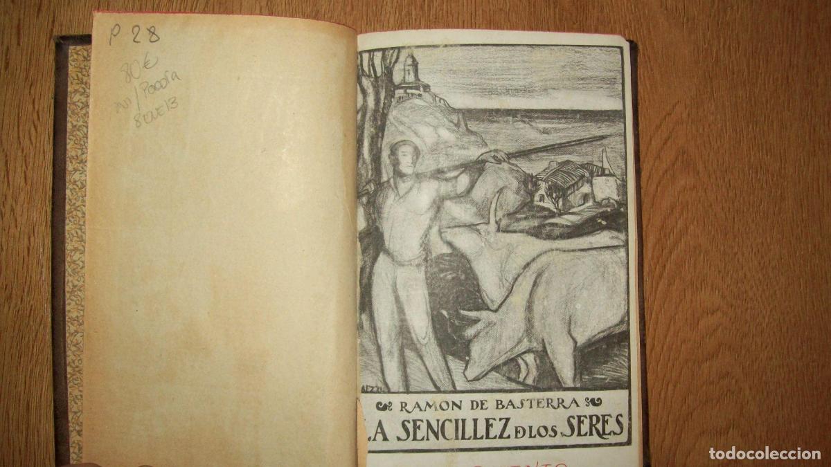 Libros: Basterra, Ram&oacute;n de - LA SENCILLEZ DE LOS SERES - Foto 4
