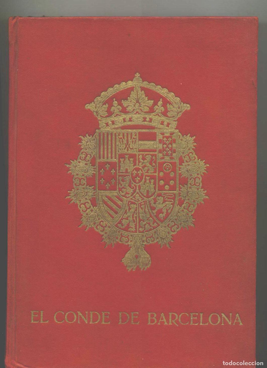 Libros: Jos&eacute; Guti&eacute;rrez Rav&eacute; - EL CONDE DE BARCELONA - Foto 1