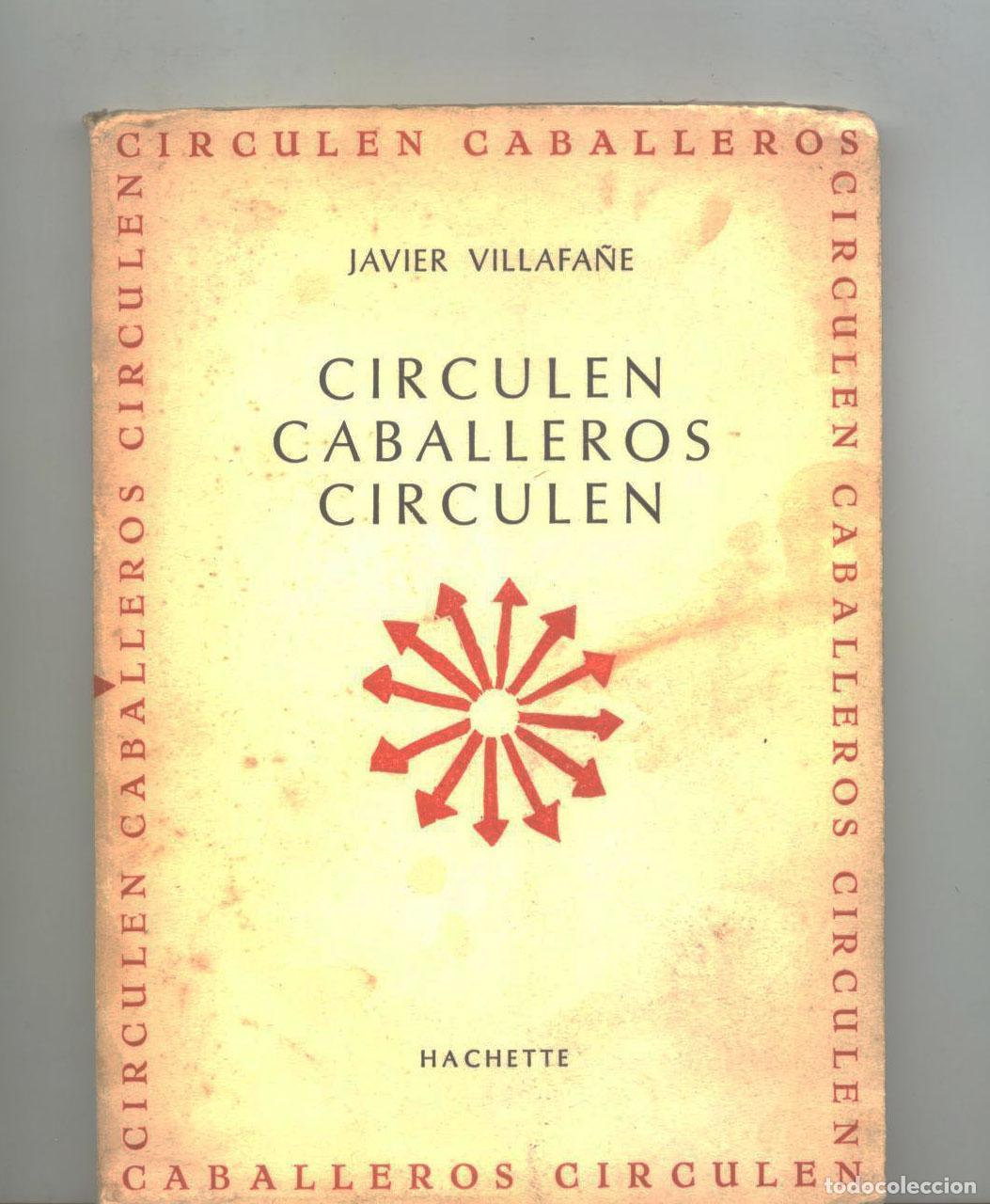 Libros: Javier Villafa&ntilde;e - CIRCULEN CABALLEROS CIRCULEN - Foto 1