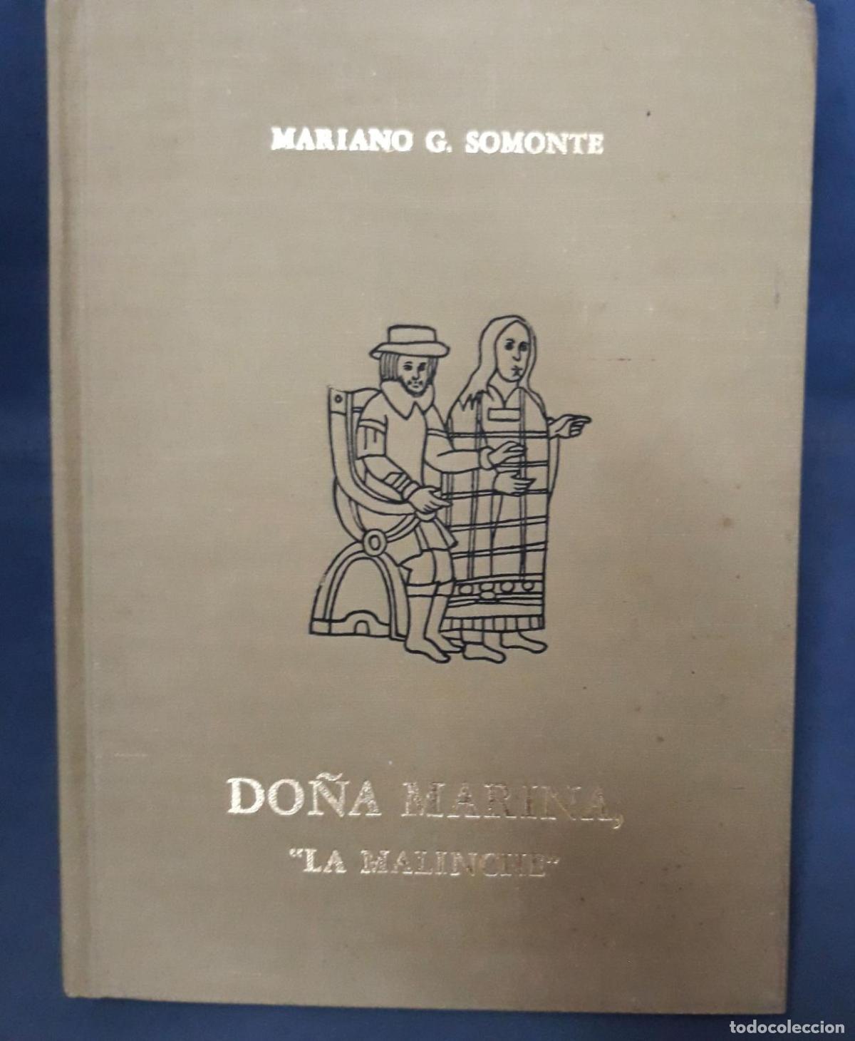Libri di seconda mano: Mariano G. Somonte - DO&Ntilde;A MARINA, &rdquo;LA MALINCHE&rdquo;