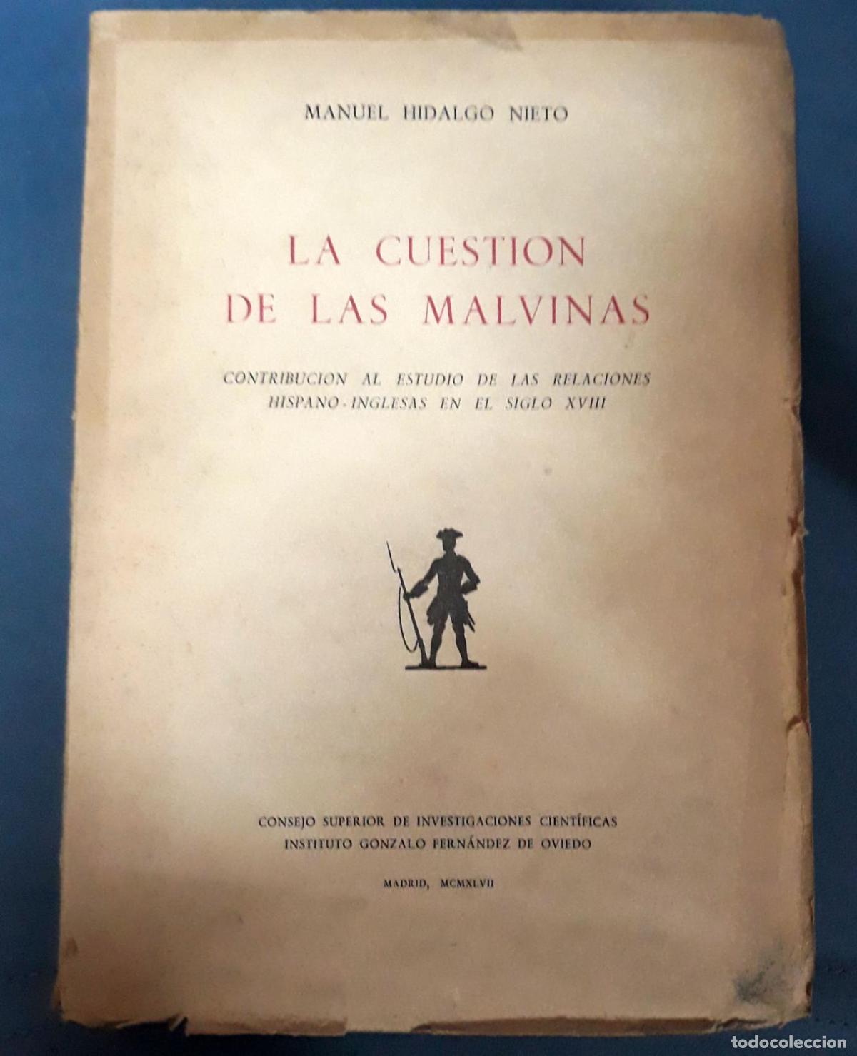 B&uuml;cher: Manuel Hidalgo Nieto - LA CUESTI&Oacute;N DE LAS MALVINAS. CONTRIBUCI&Oacute;N AL ESTUDIO DE LAS RELACIONES HISPAN