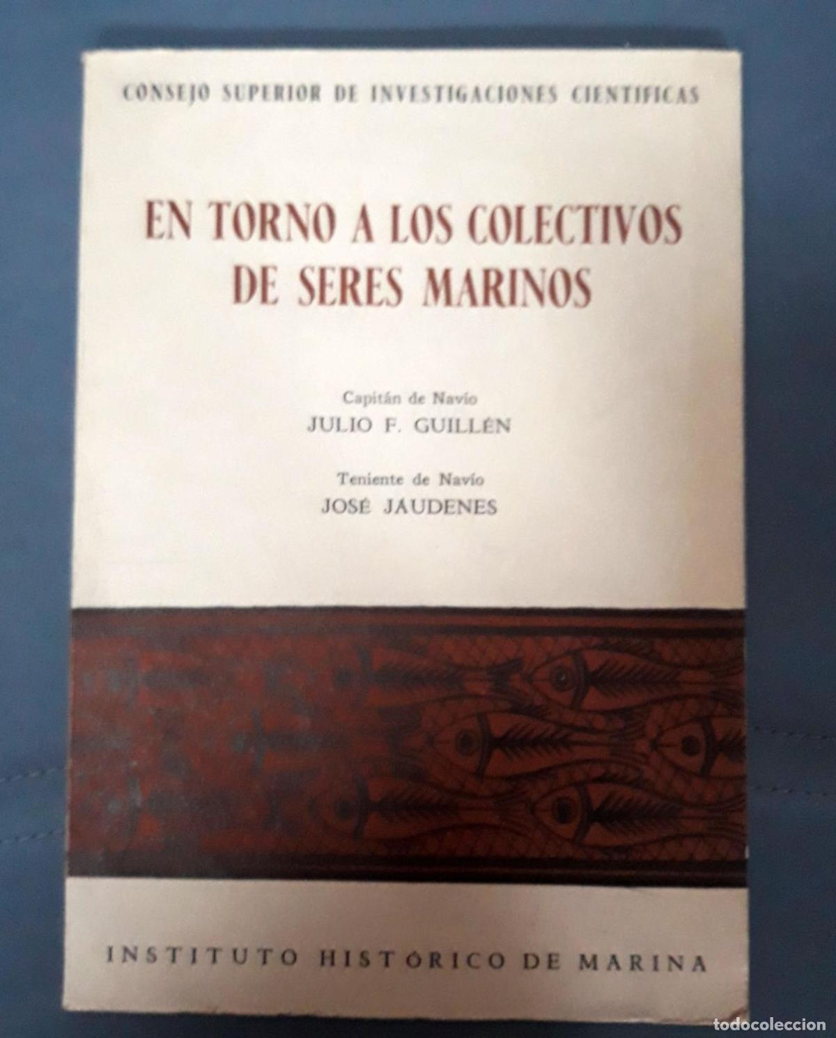 Libri di seconda mano: Julio F. Guill&eacute;n y Jos&eacute; J&aacute;udenes - EN TORNO A LOS COLECTIVOS DE SERES MARINOS