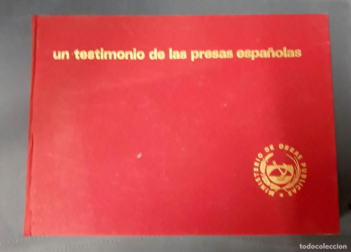 Livres: VV.AA. - UN TESTIMONIO DE LAS PRESAS ESPA&Ntilde;OLAS