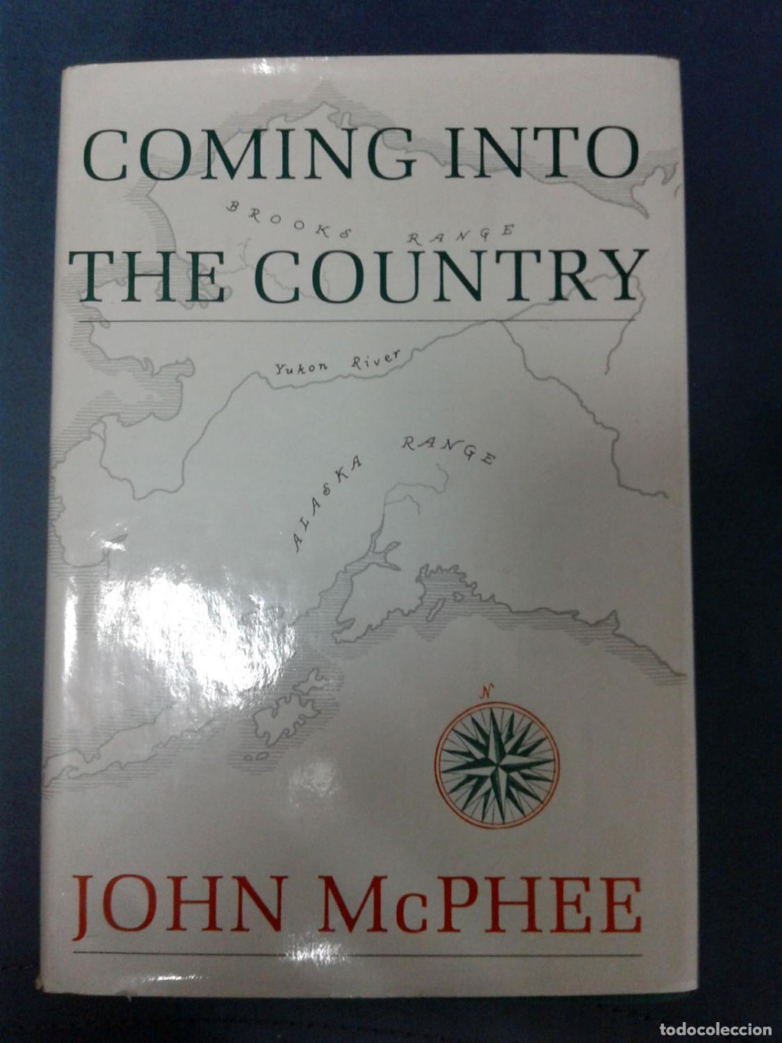 Libri di seconda mano: John Mc Phee - COMING INTO THE COUNTRY