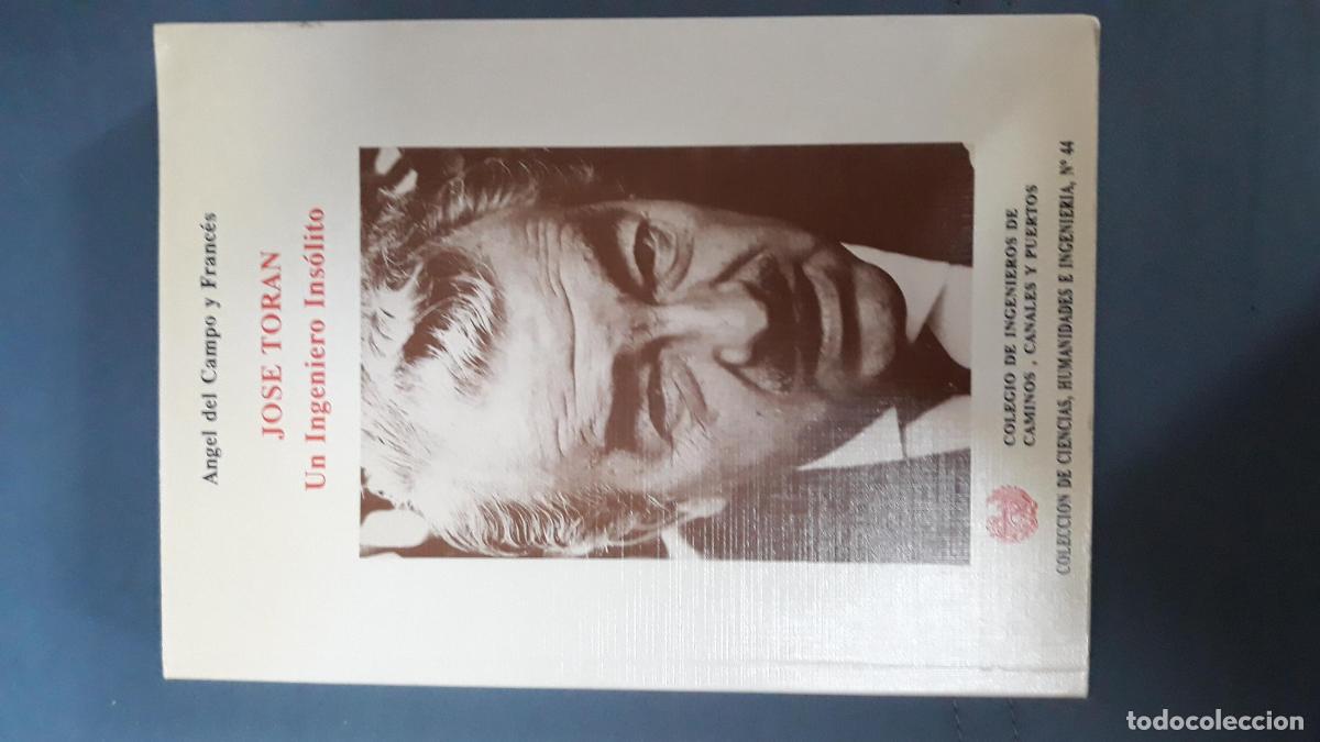 Libri di seconda mano: Angel del Campo y Franc&eacute;s - JOS&Eacute; TOR&Aacute;N. UN INGENIERO INS&Oacute;LITO