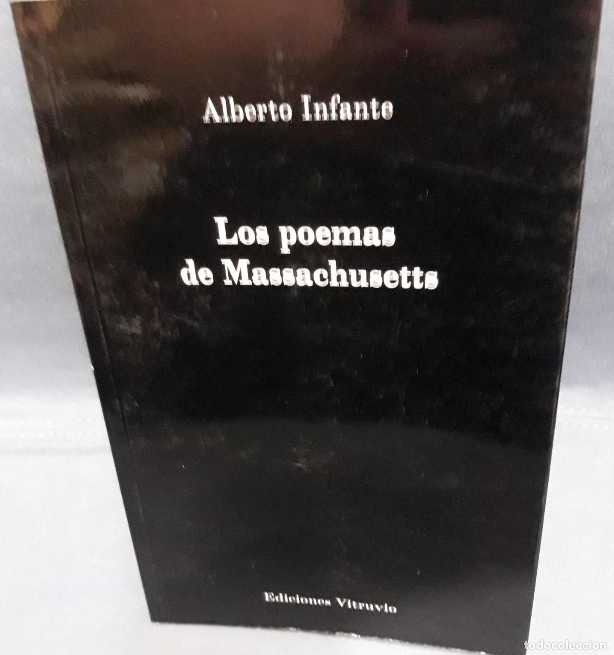 Libros: Alberto Infante - Los poemas de Massachusetts - Foto 1
