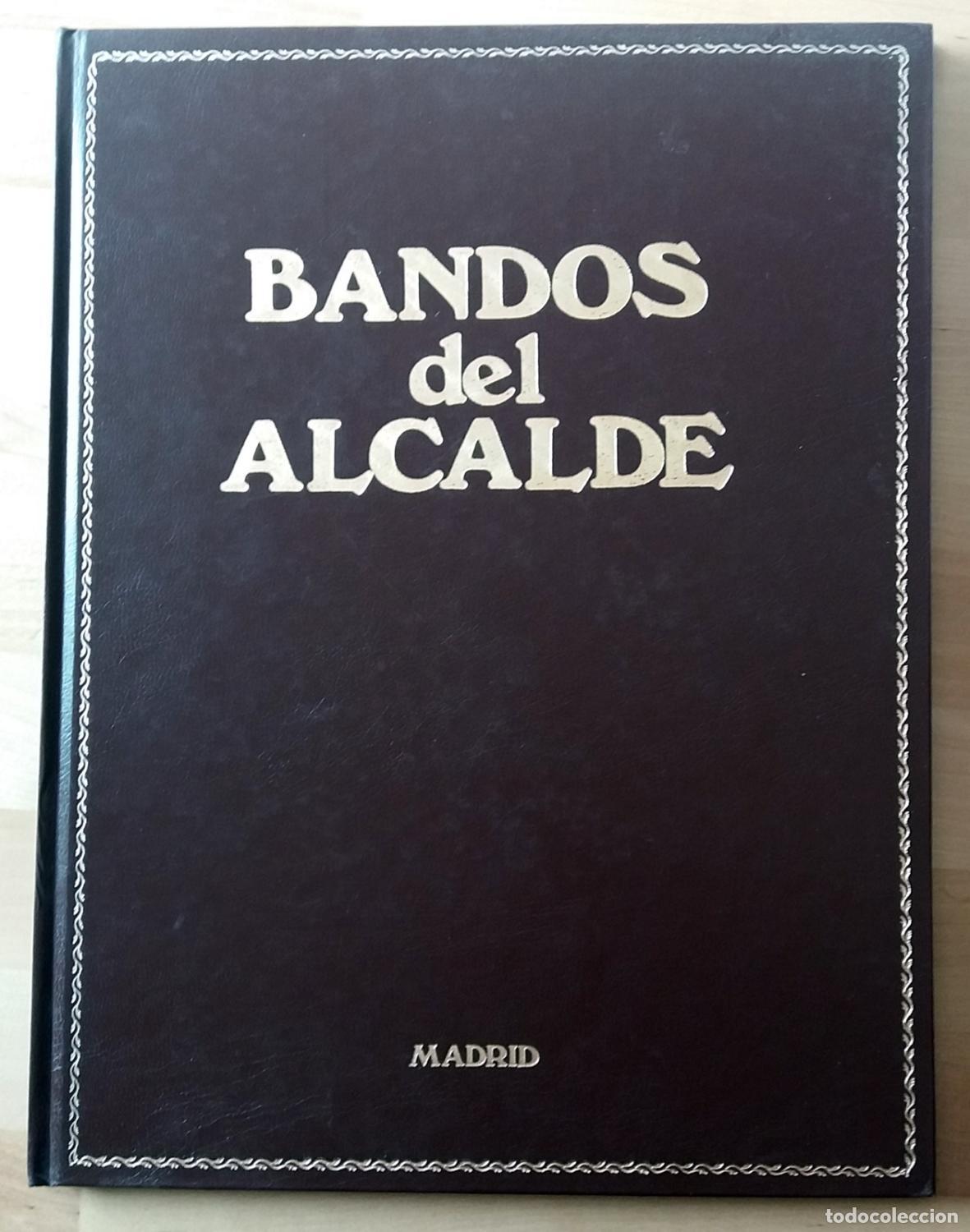 Libros: Enrique Tierno - BANDOS DEL ALCALDE - Foto 1