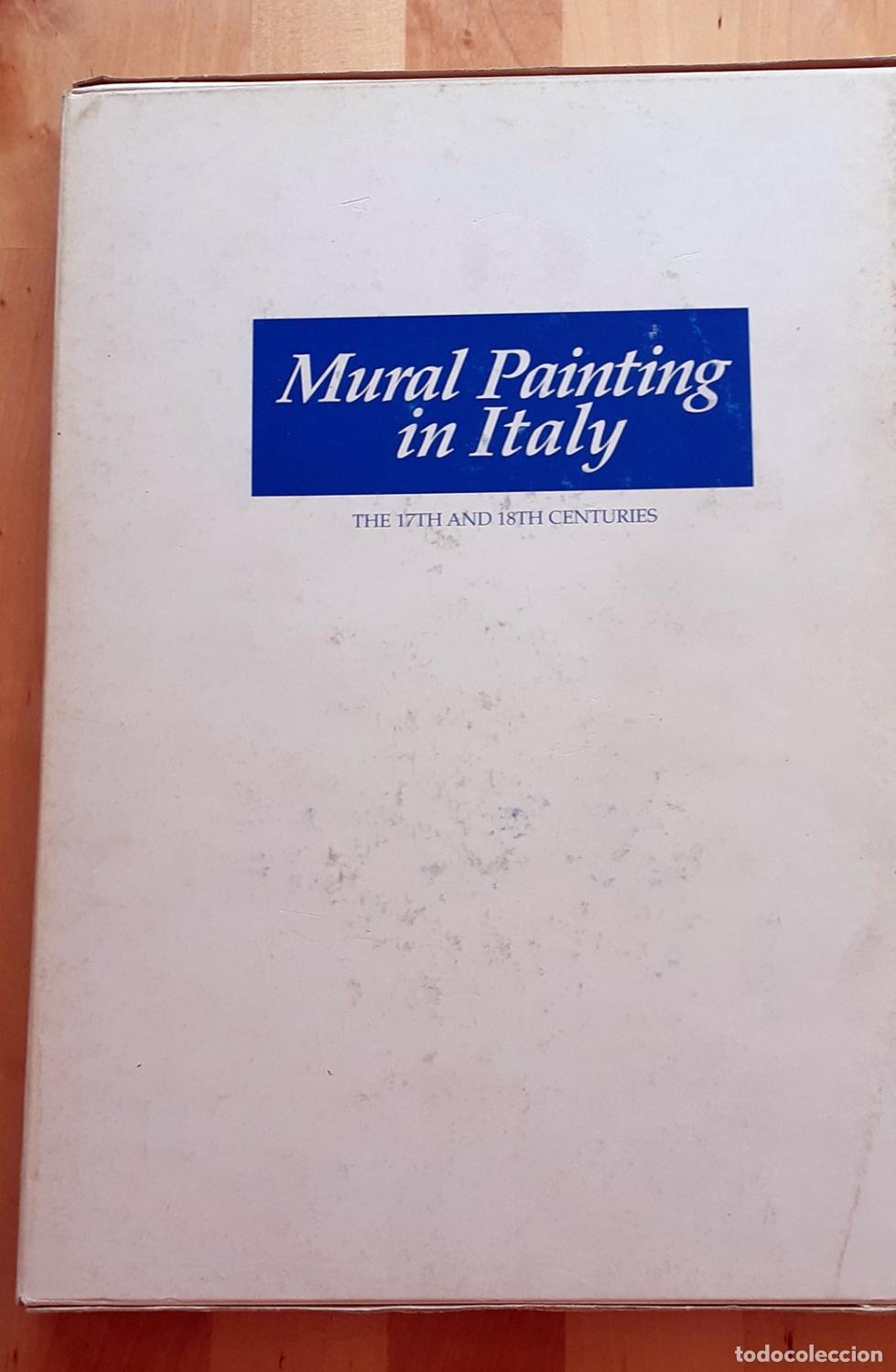Livres: VV.AA. - MURAL PAINTING IN ITALY. THE 17TH AND 18TH CENTURIES