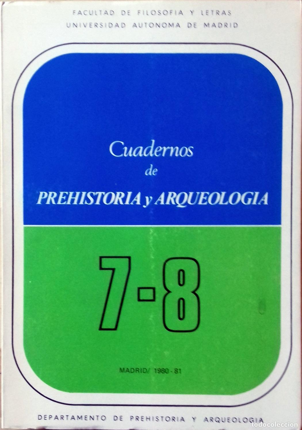 Libros: VV.AA. - CUADERNOS DE PREHISTORIA Y ARQUEOLOG&Iacute;A N&ordm; 7-8