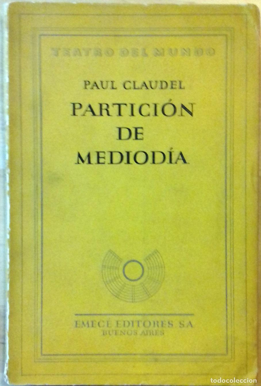 Libros: Paul Claudel - PARTICI&Oacute;N DE MEDIOD&Iacute;A. Nueva versi&oacute;n para la escena - Foto 1