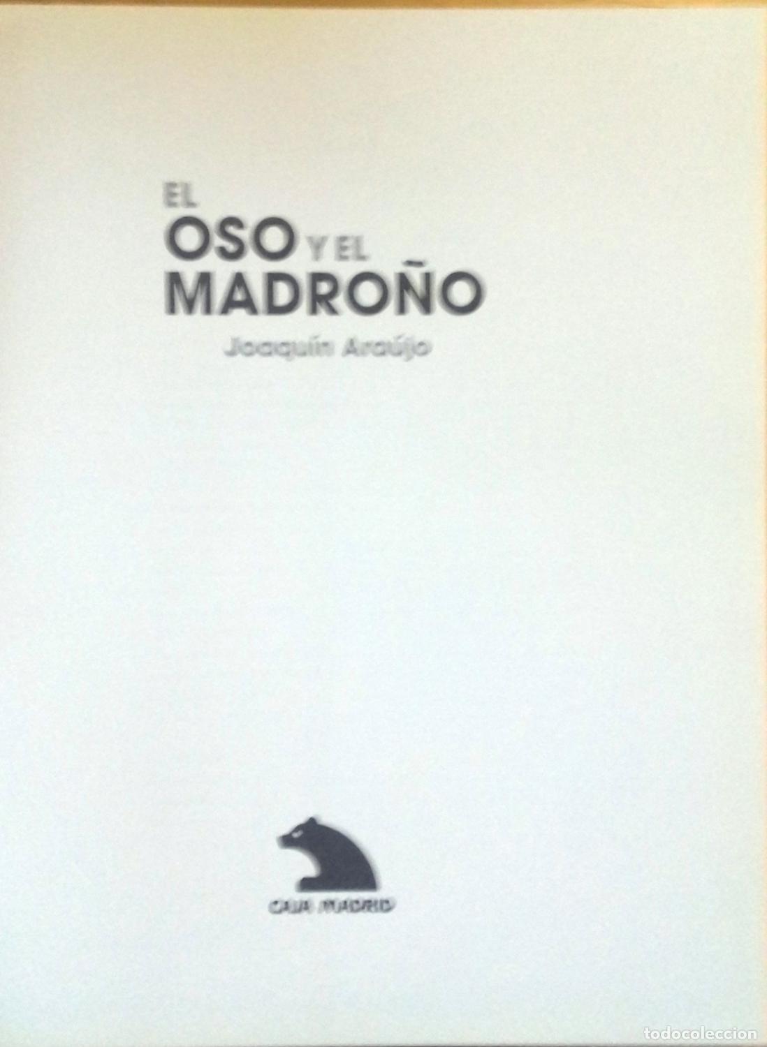 Libros: Joaqu&iacute;n Araujo - EL OSO Y EL MADRO&Ntilde;O - Foto 3