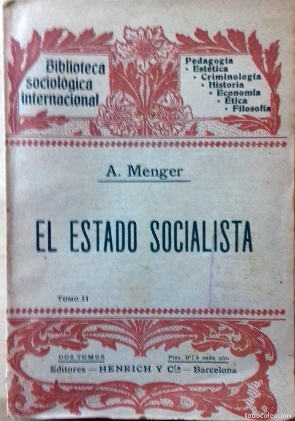 B&uuml;cher: A. Menger - EL ESTADO SOCIALISTA. TOMO II
