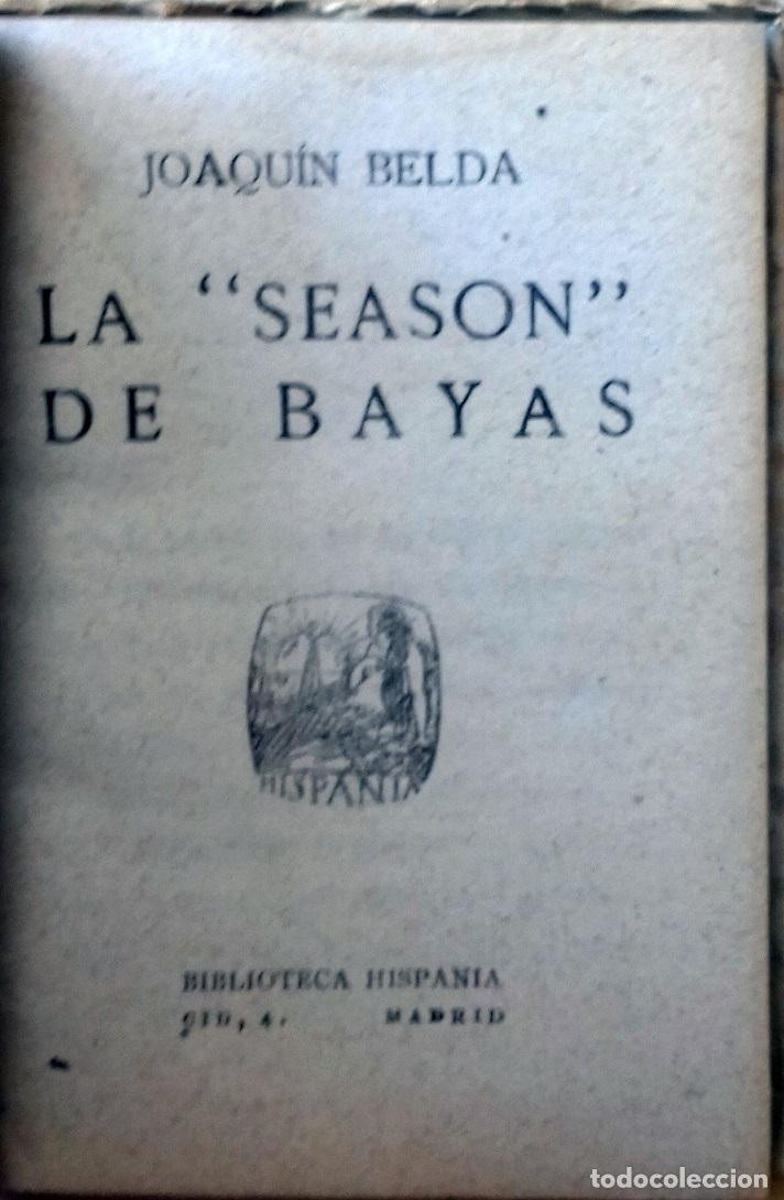 Libros: Joaqu&iacute;n Belda - LA &rdquo;SEASON&rdquo; DE BAYAS - Foto 2