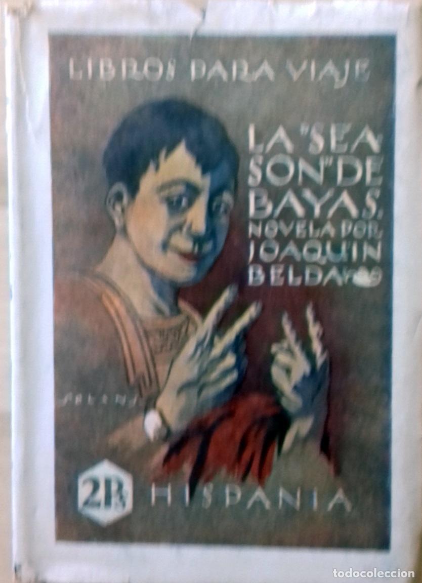 Libros: Joaqu&iacute;n Belda - LA &rdquo;SEASON&rdquo; DE BAYAS - Foto 1