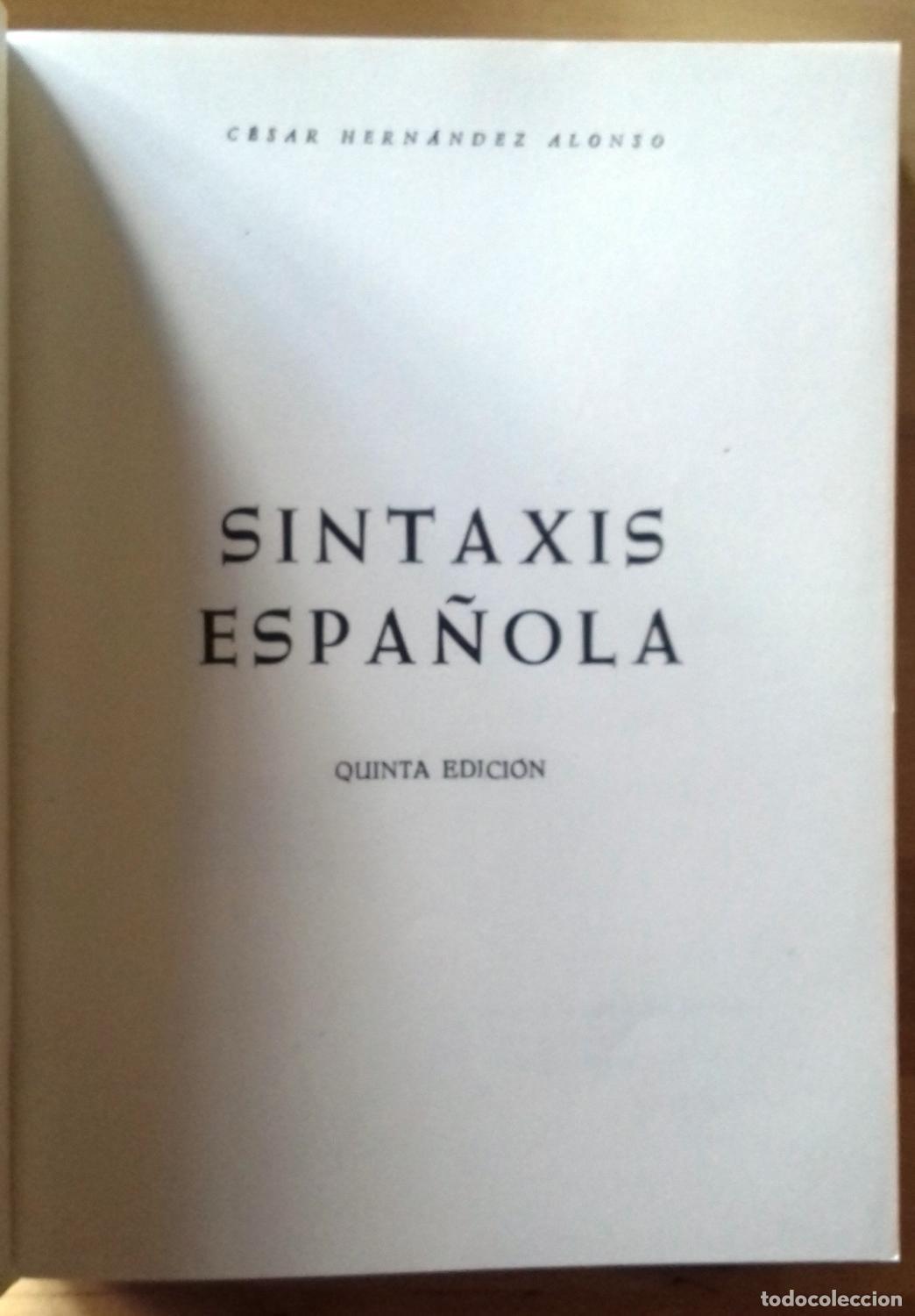 Libros: C&eacute;sar Hern&aacute;ndez Alonso - SINTAXIS ESPA&Ntilde;OLA - Foto 2