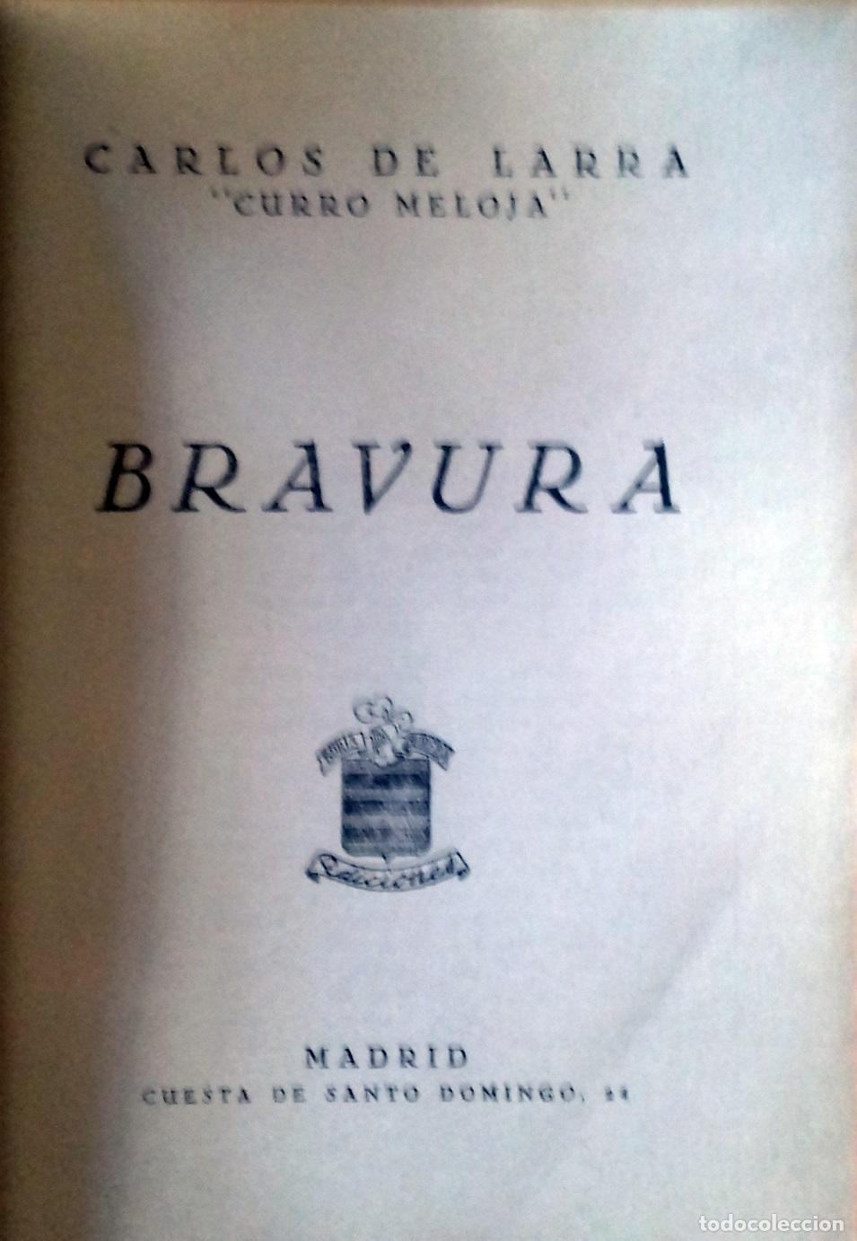 Libros: Carlos de Larra &rdquo;Curro Meloja&rdquo; - BRAVURA - Foto 2
