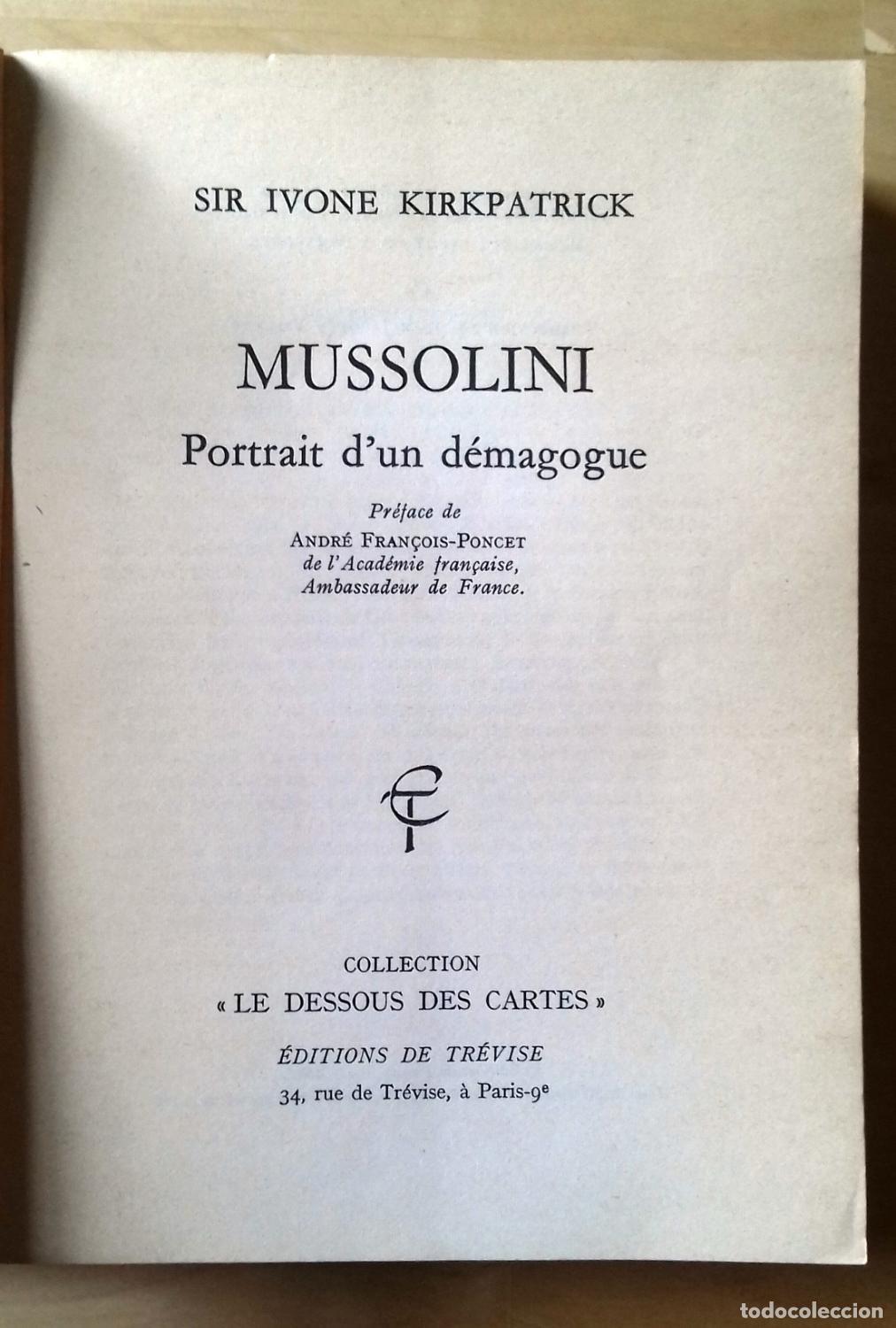 Libros: sir Ivone Kirkpatrick - MUSSOLINI. PORTRAIT DUN DEMAGOGUE - Foto 2