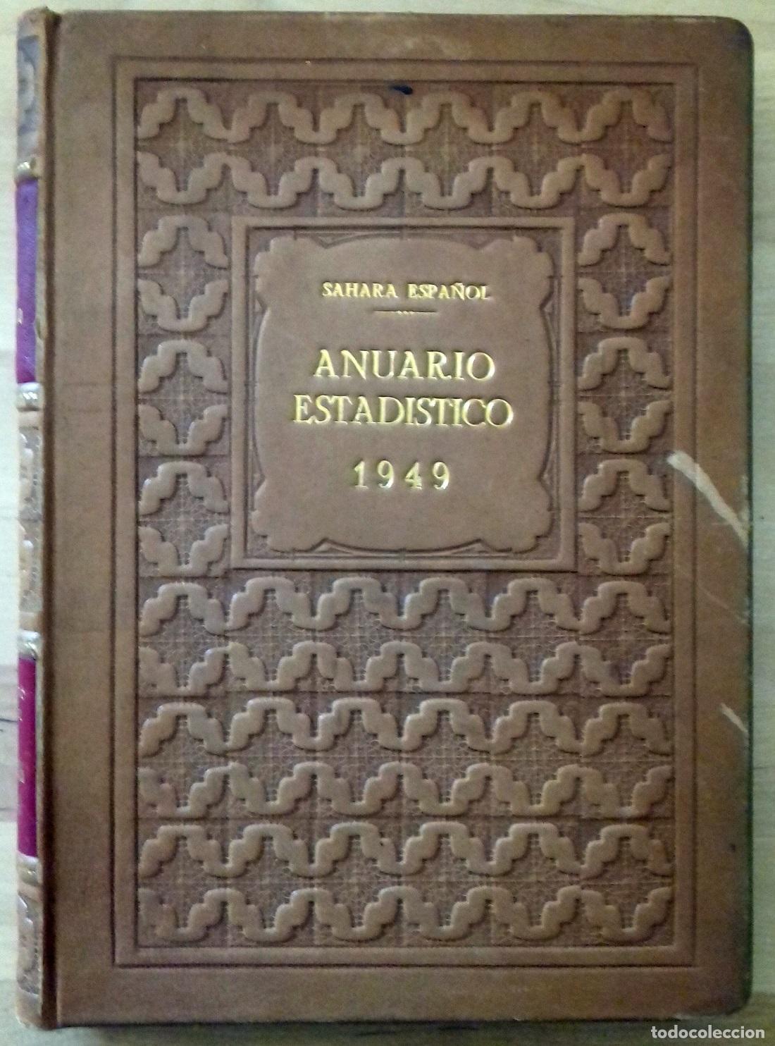 books: VV.AA. - SAHARA ESPA&Ntilde;OL. ANUARIO ESTAD&Iacute;STICO 1949