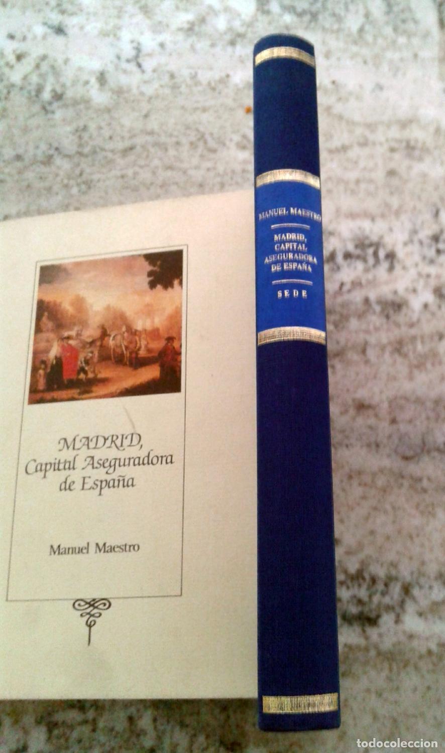 Libros: Manuel Maestro - Madrid, capital aseguradora de Espa&ntilde;a - Foto 2