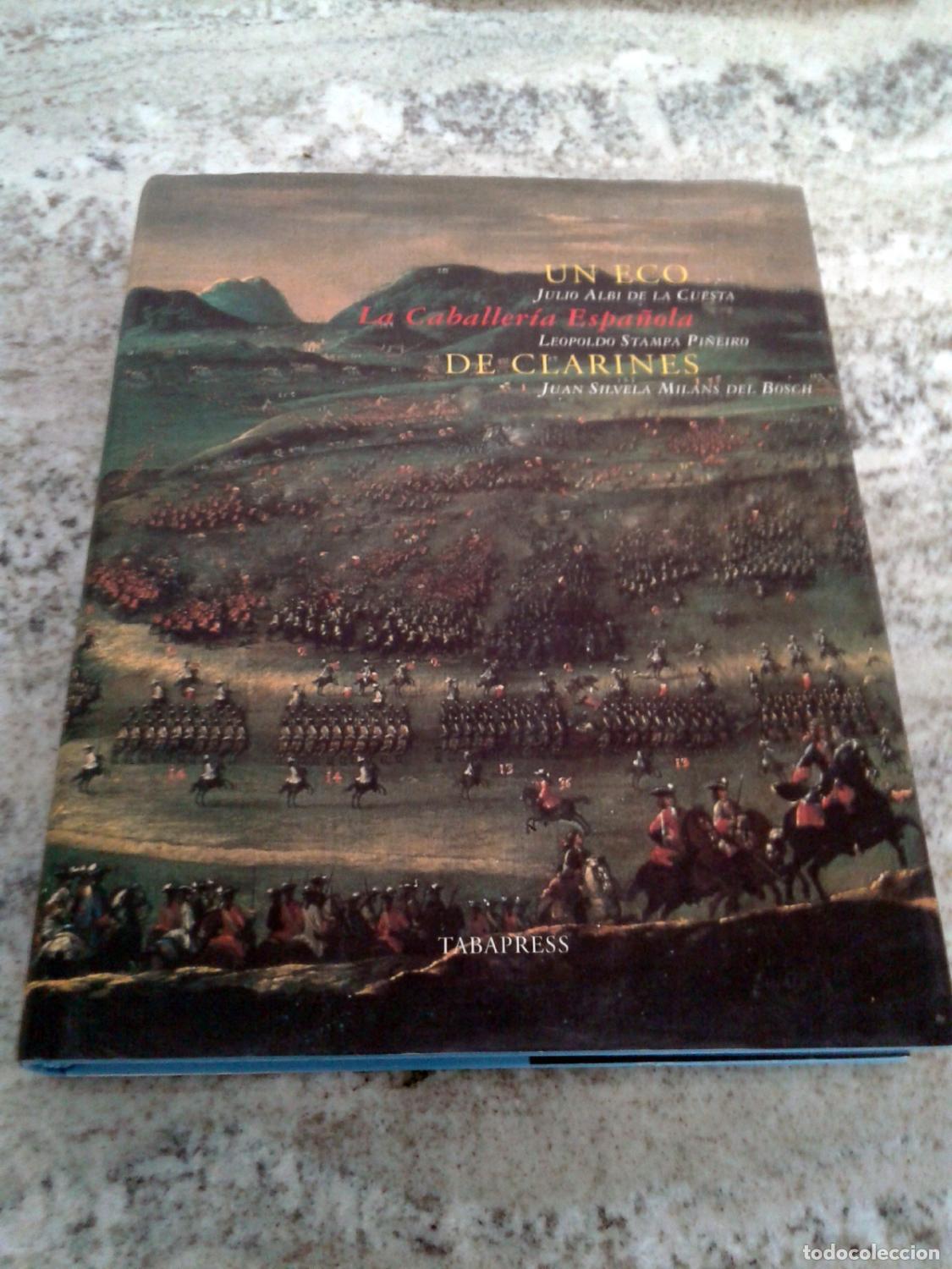 B&uuml;cher: Julio Albi de la Cuesta - Leopoldo Stampa Pi&ntilde;eiro - Juan Silvela Milans del Bosch - UN ECO DE CLARIN