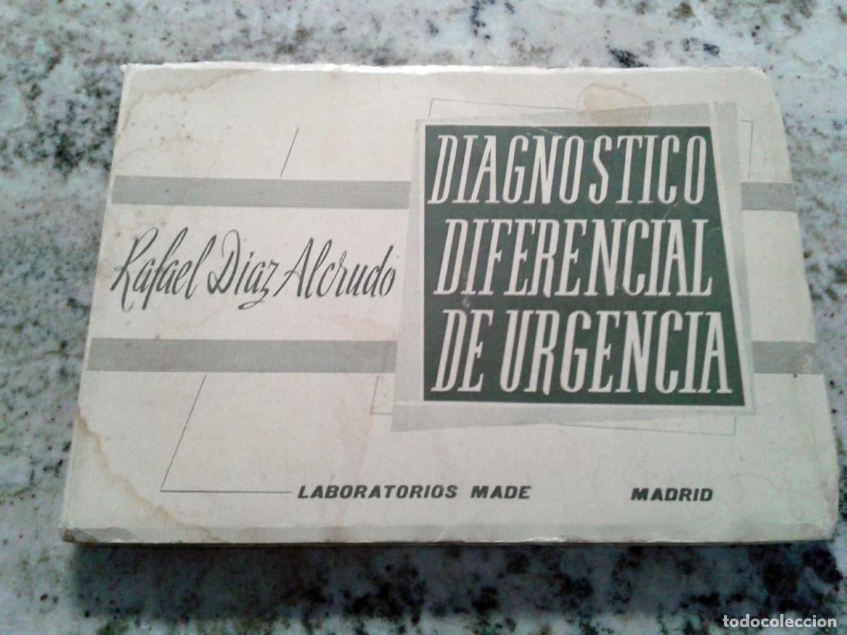 Libros: Rafael D&iacute;az Alcrudo - DIAGNOSTICO DIFERENCIAL DE URGENCIA. Semiolog&iacute;a