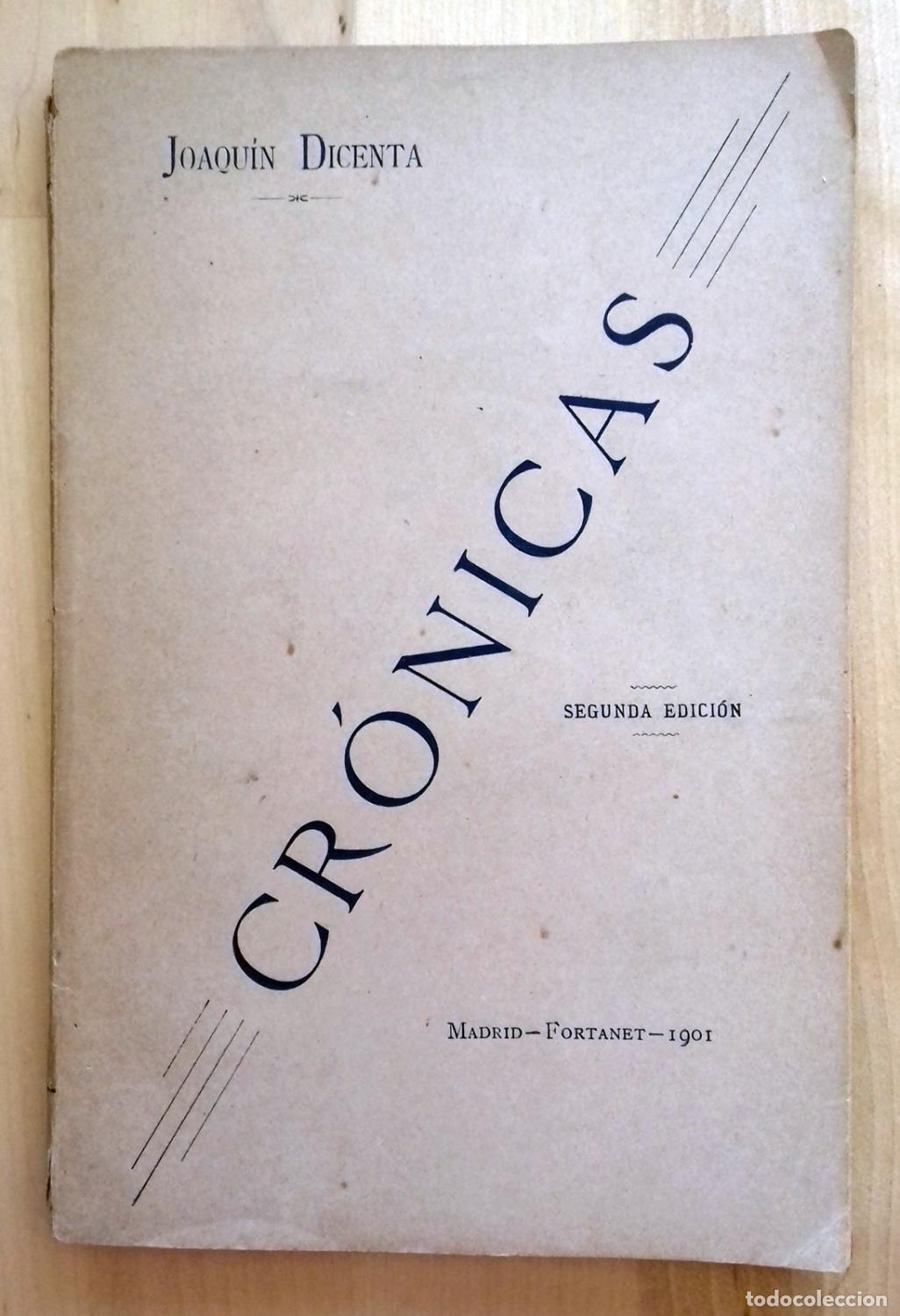 Libros: Joaquin Dicenta - CR&Oacute;NICAS - Foto 1